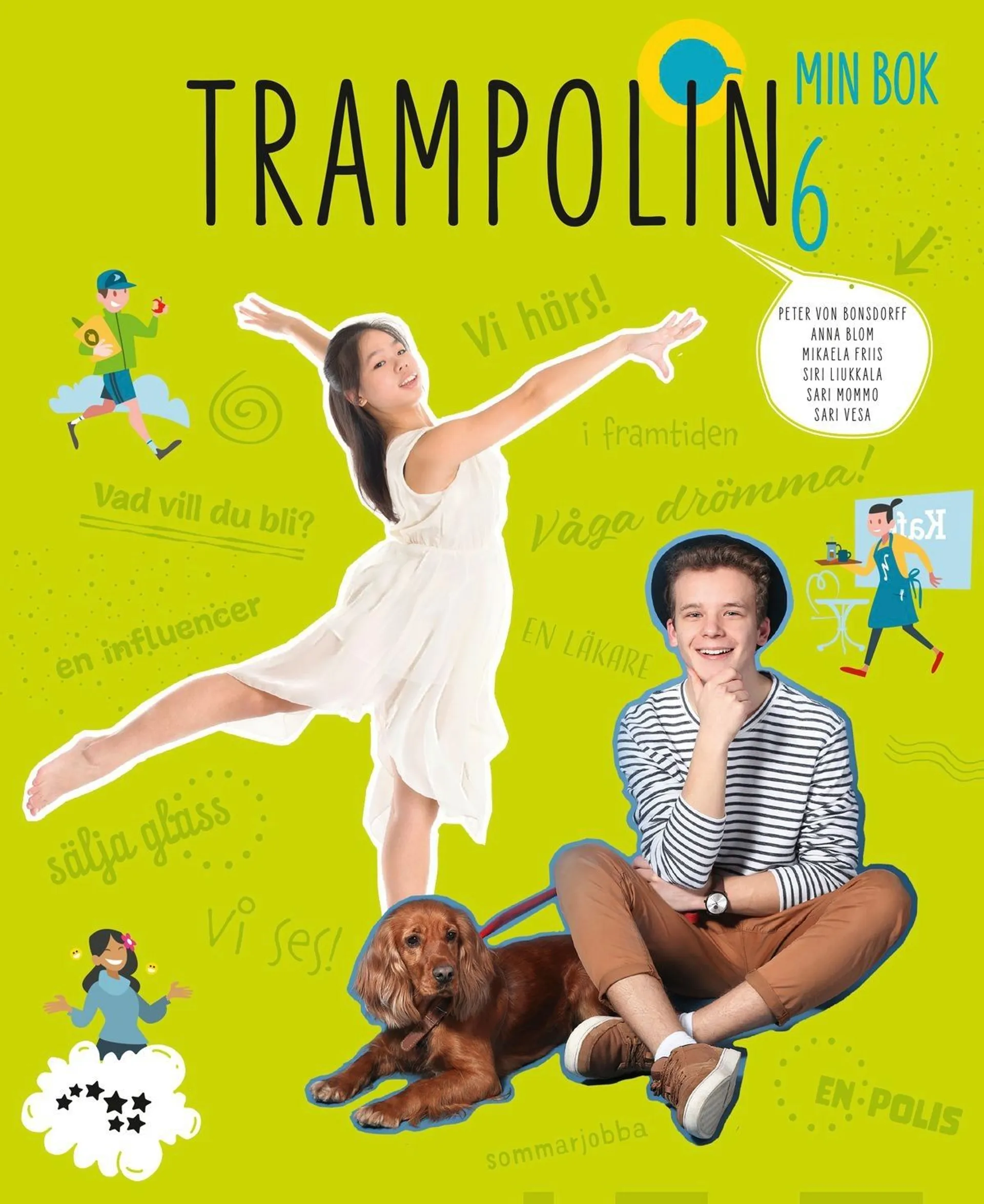 Bonsdorff, Trampolin 6 Min bok