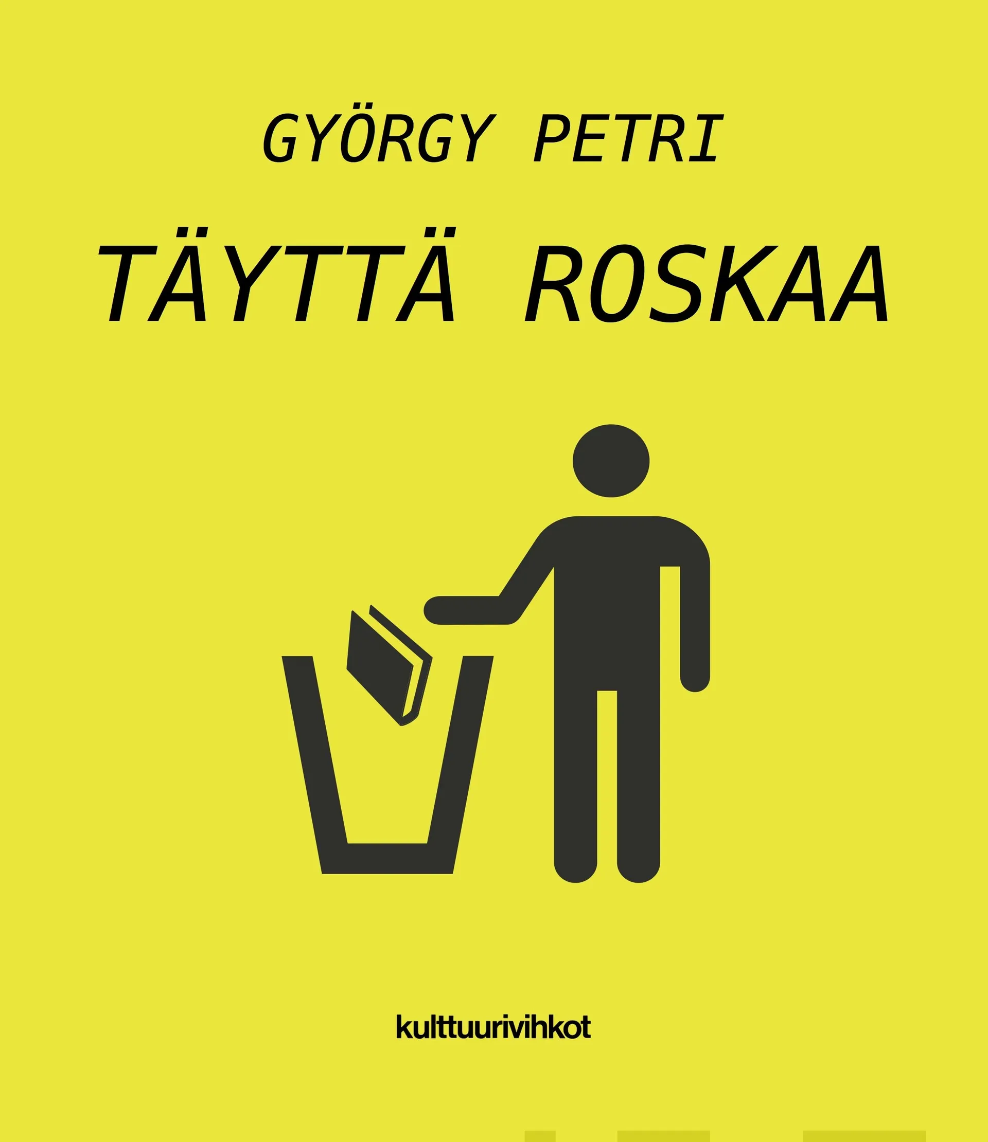 Petri, Täyttä roskaa