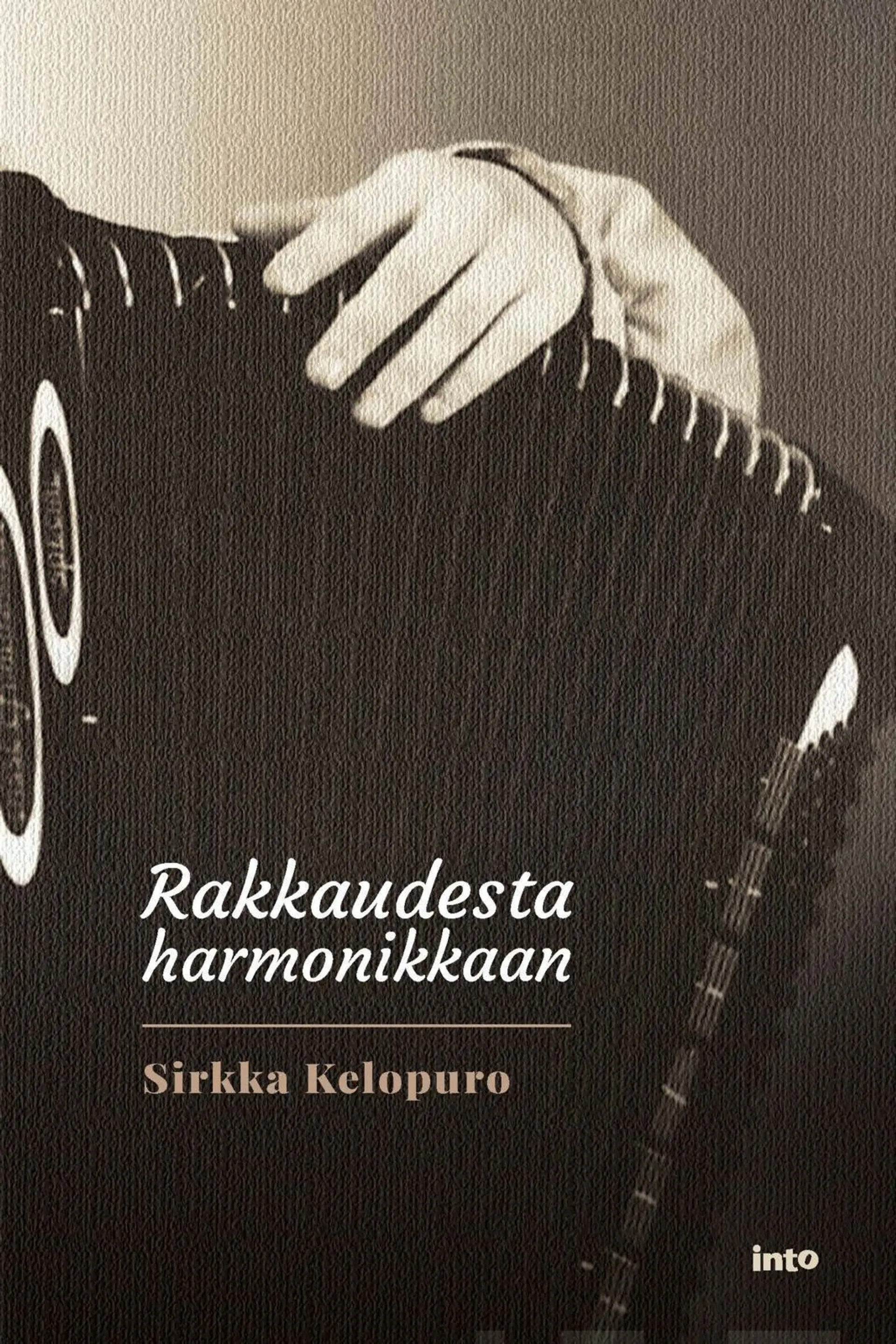 Kelopuro, Rakkaudesta harmonikkaan