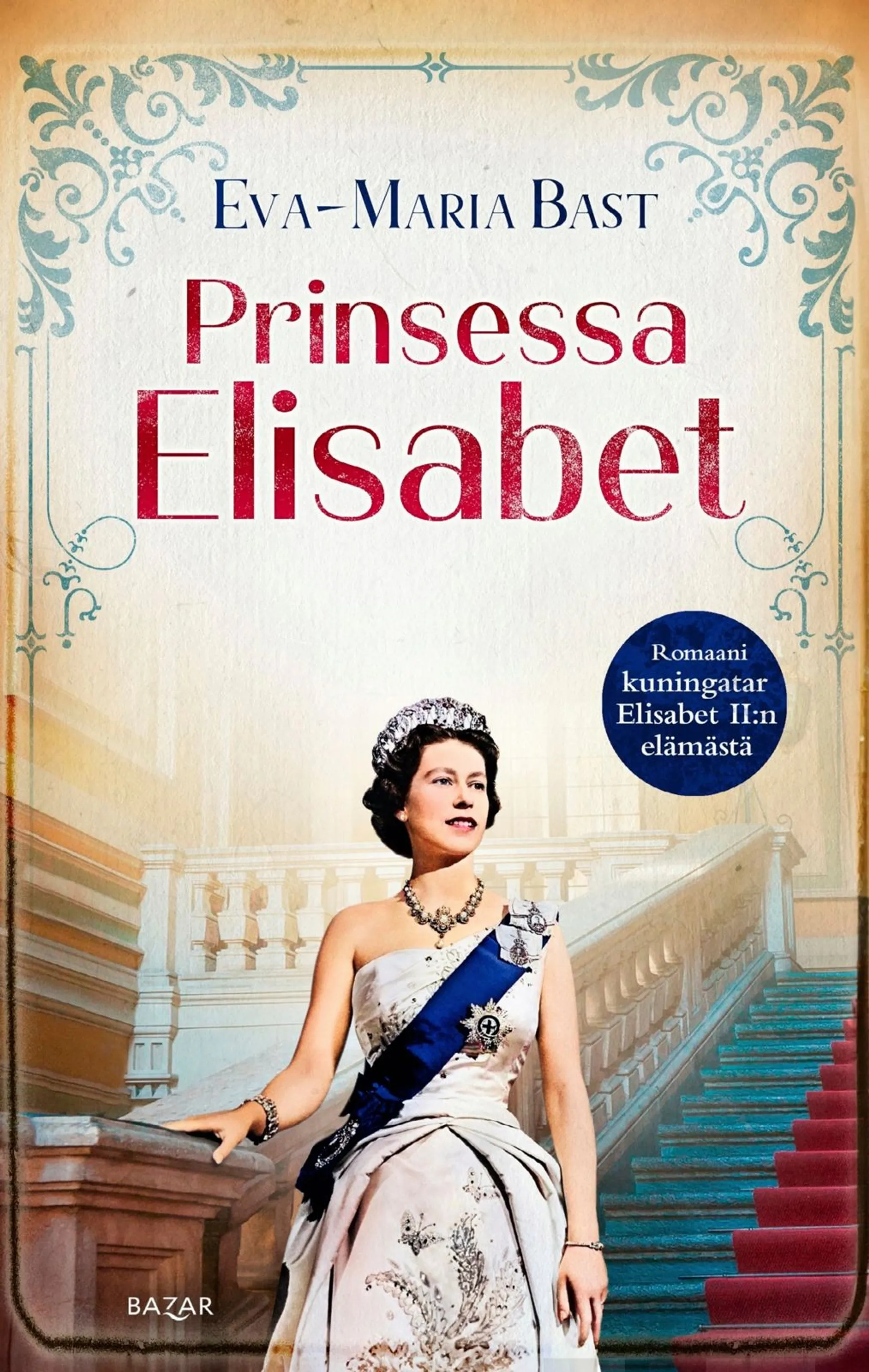 Bast, Prinsessa Elisabet