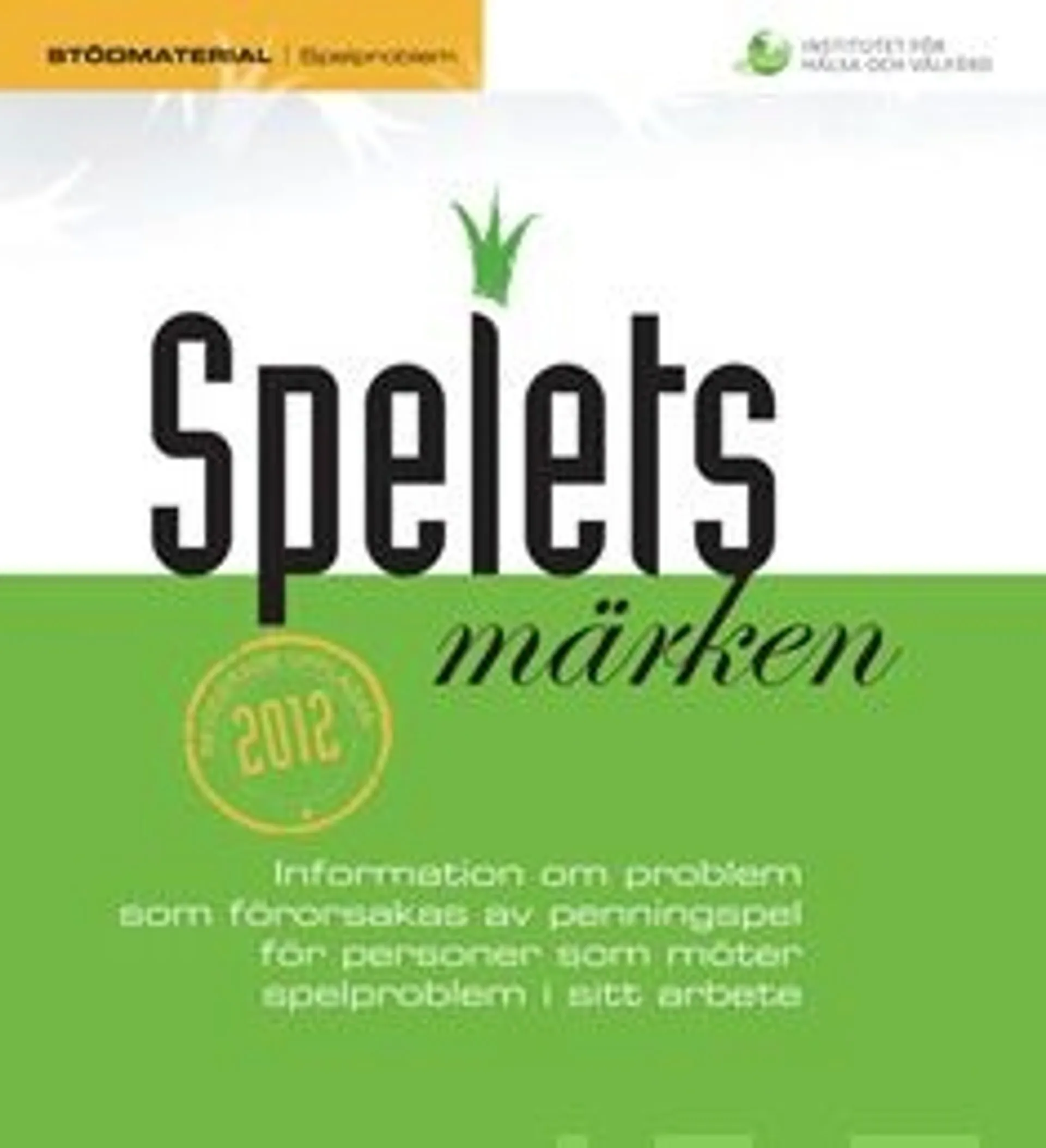 Pajula, Spelets märken (10 kpl)