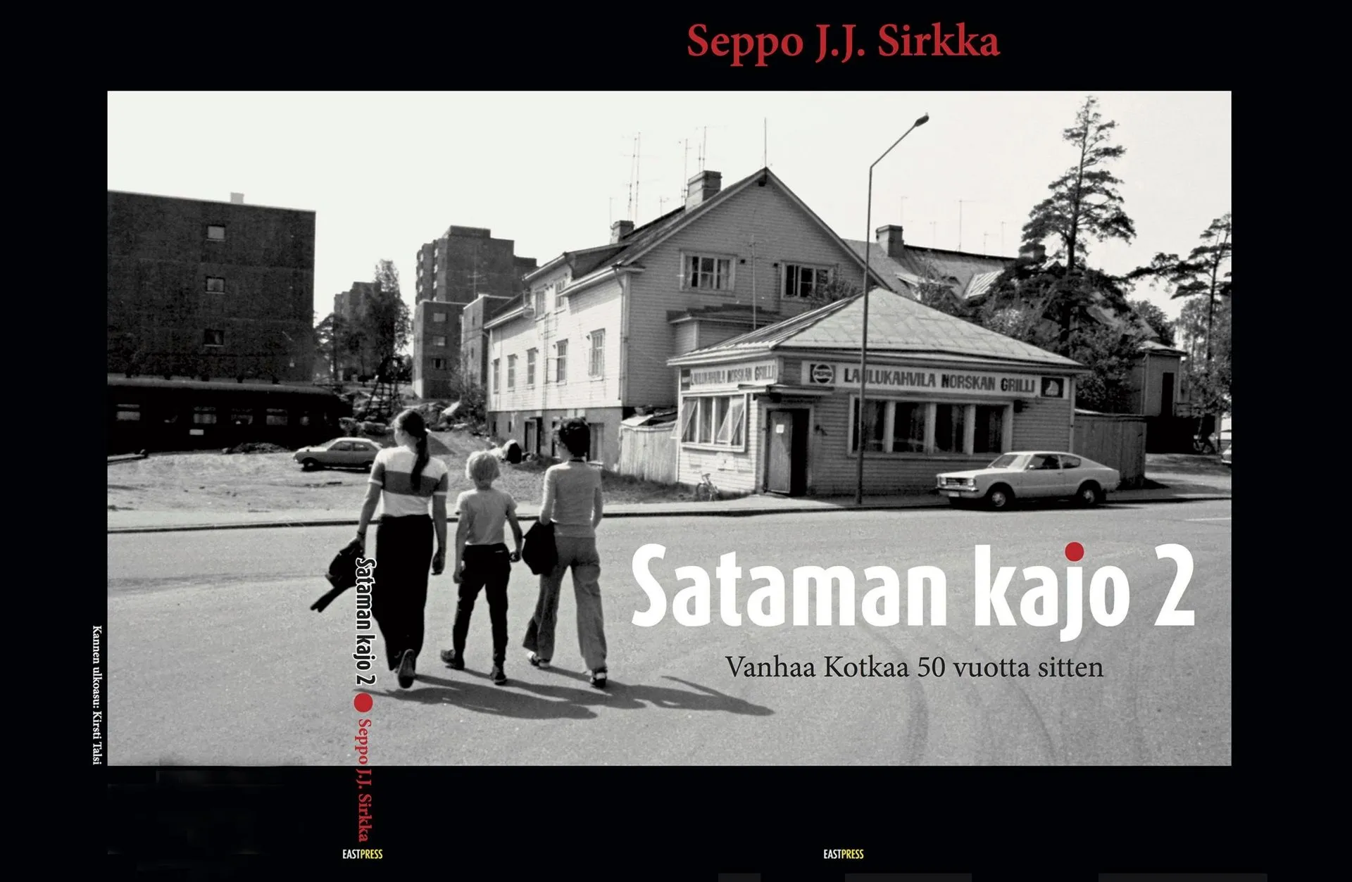 Sirkka, Sataman kajo 2 - Vanhaa Kotkaa 50 vuotta sitten