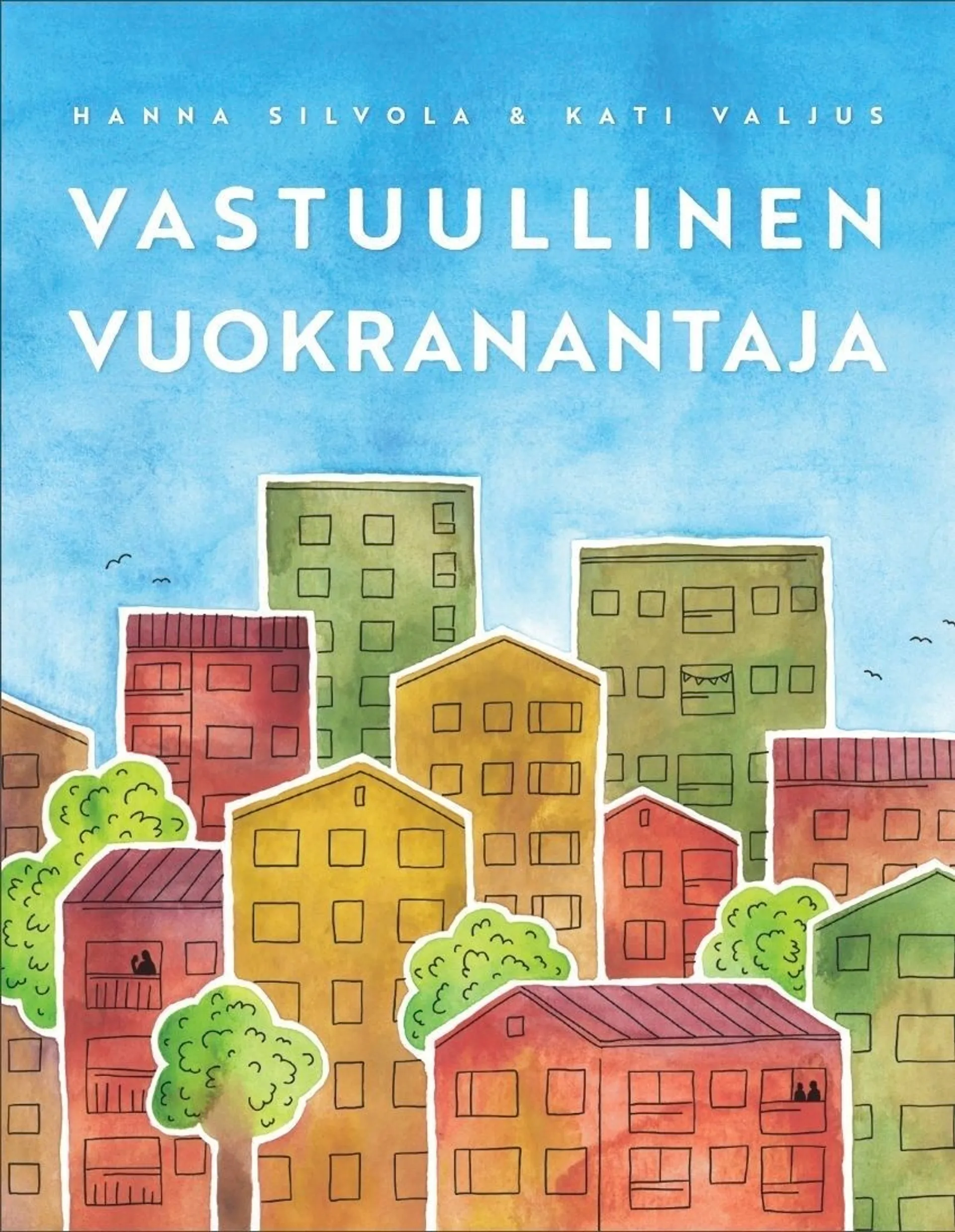 Silvola, Vastuullinen vuokranantaja