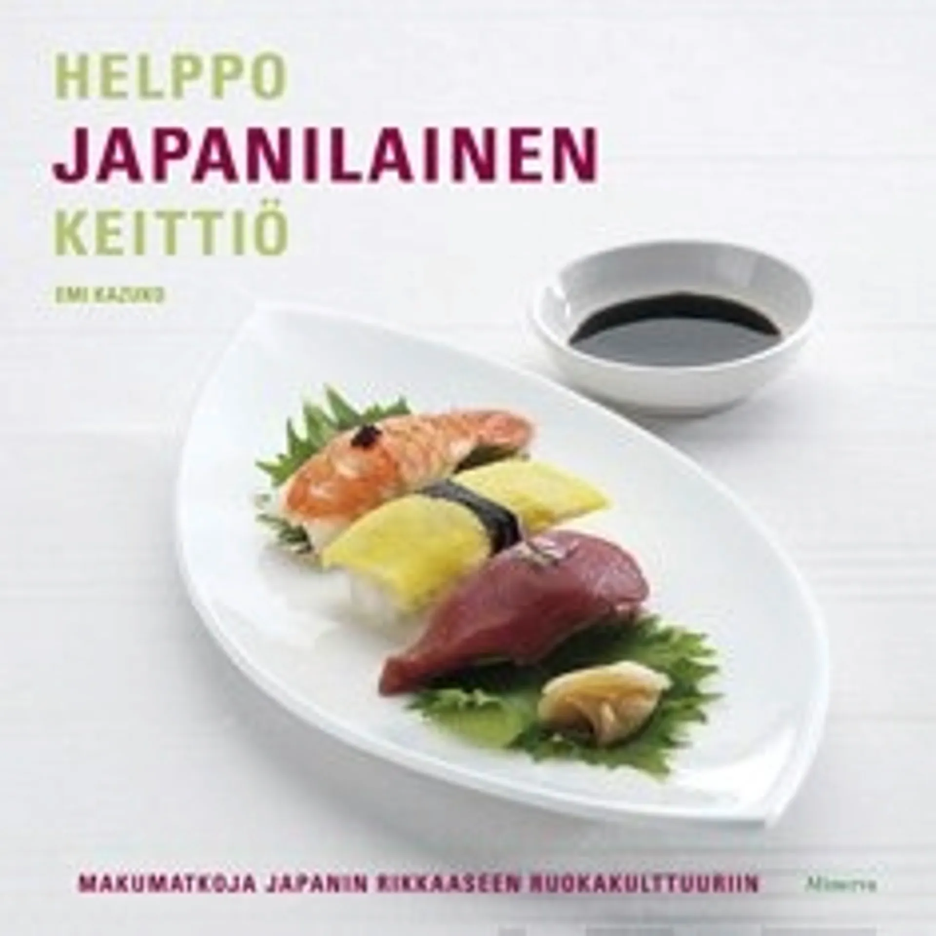 Helppo japanilainen keittiö