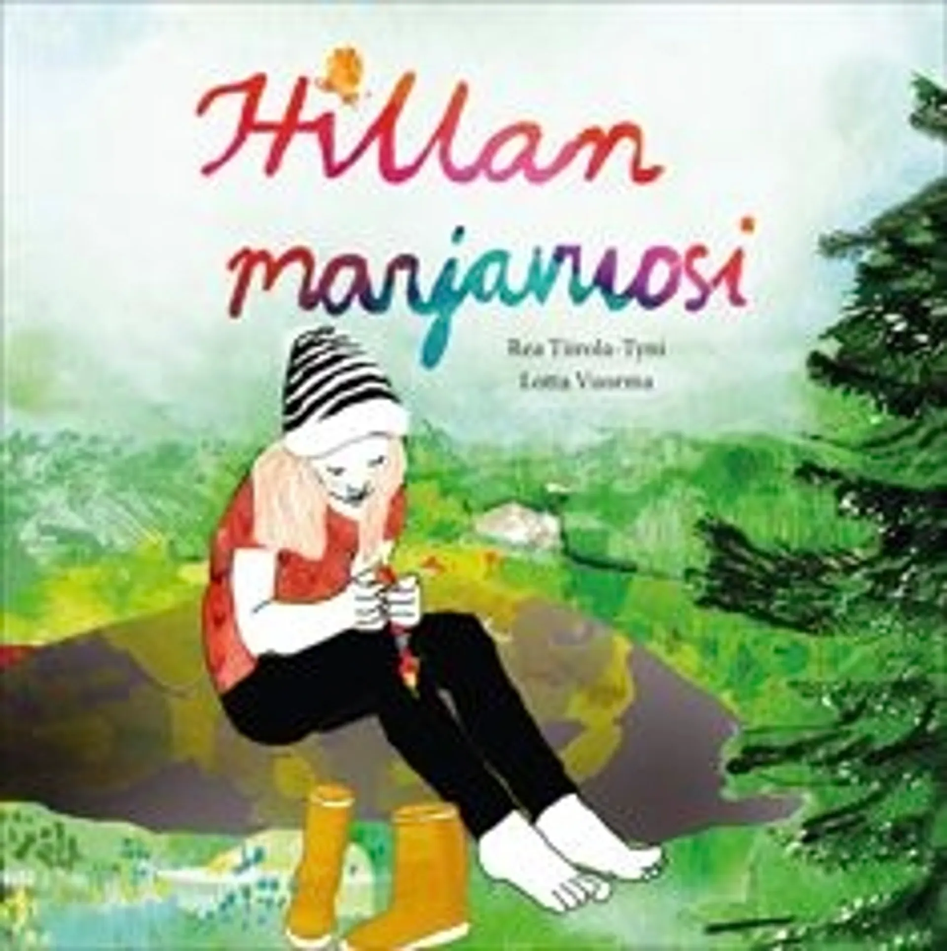 Tiirola-Tyni, Hillan marjavuosi