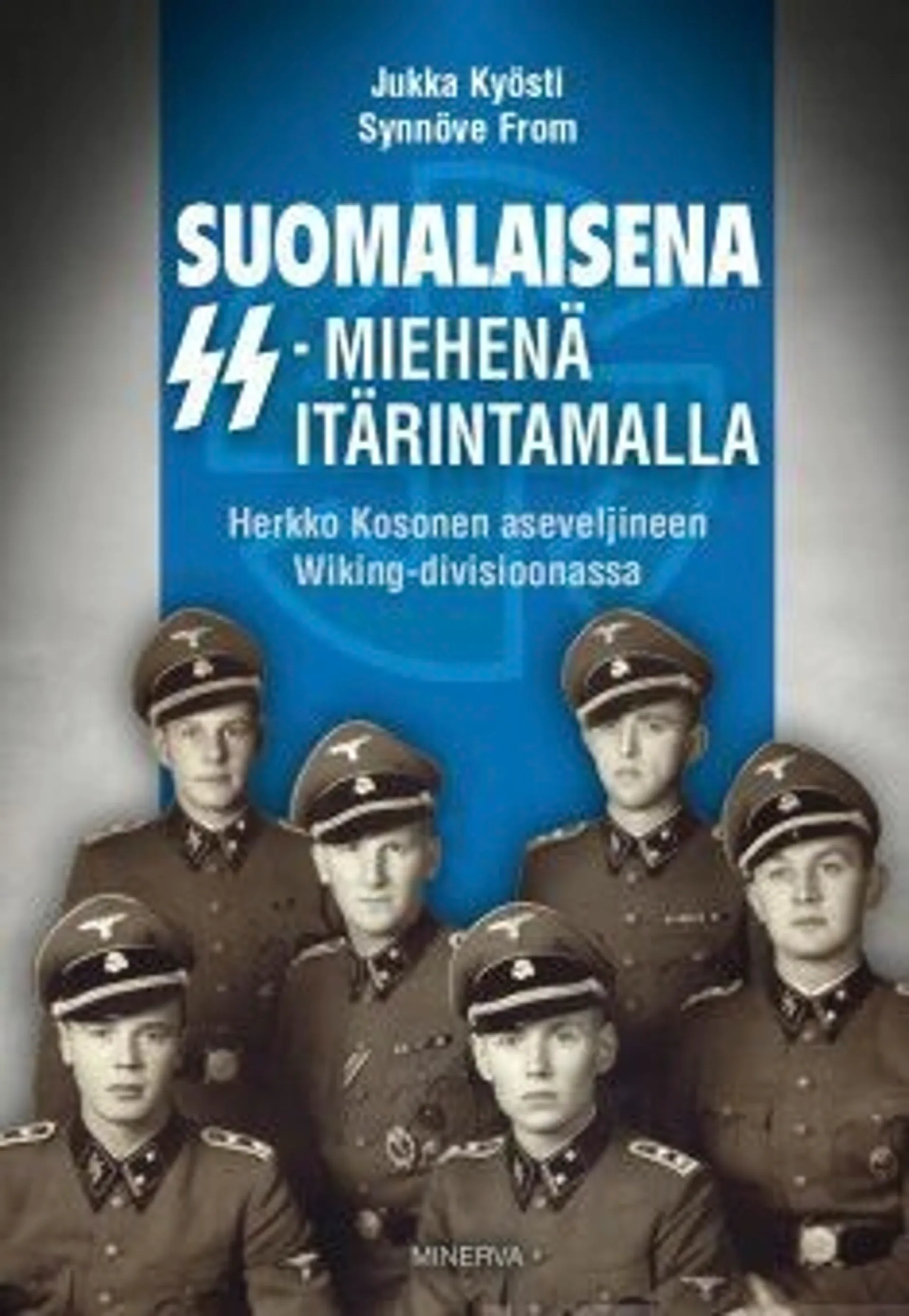 Suomalaisena SS-miehenä itärintamalla