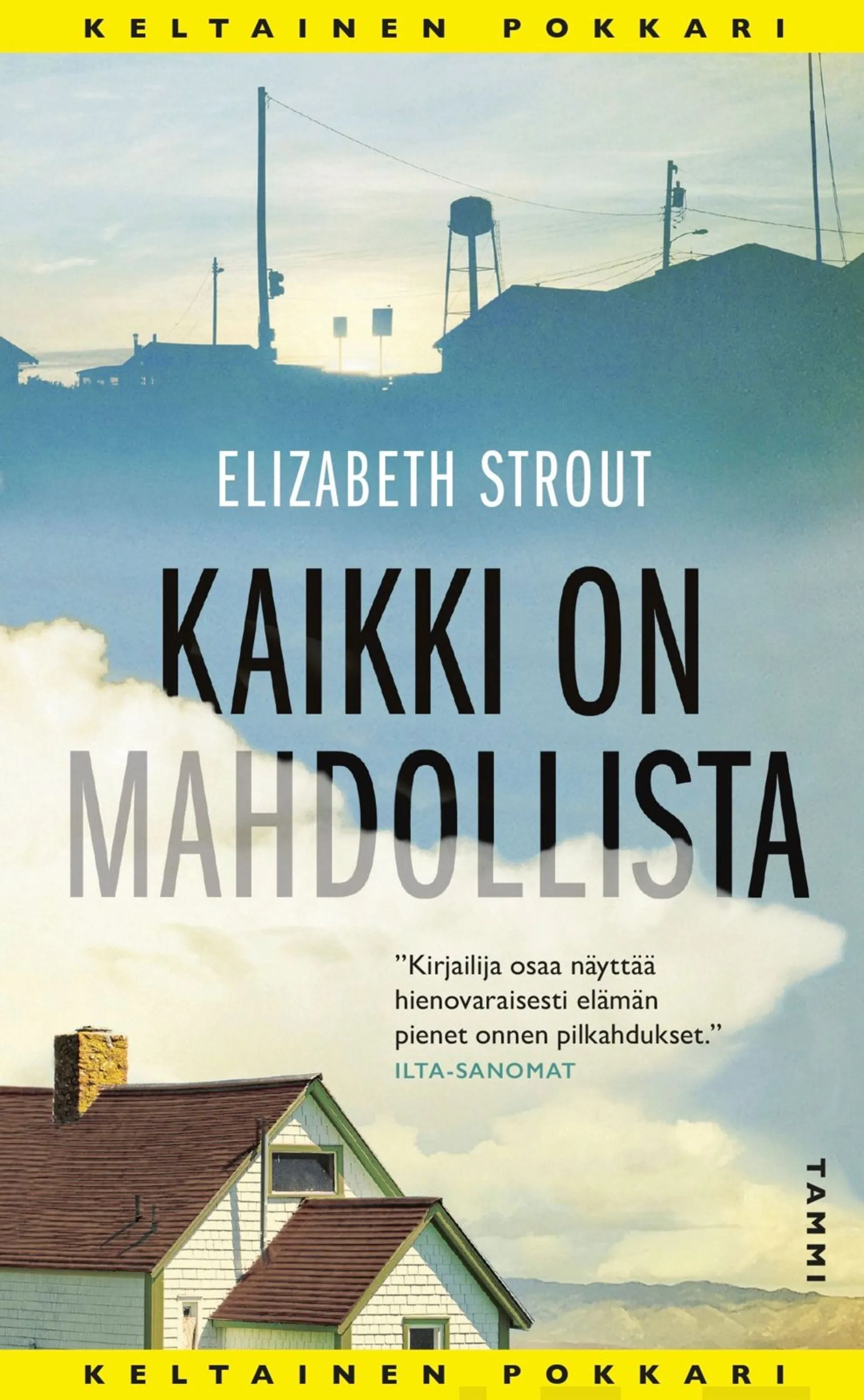 Strout, Kaikki on mahdollista