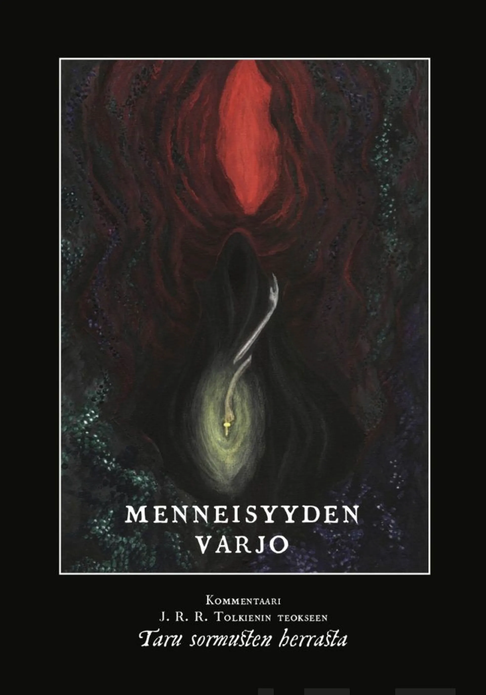 Nefastos, Menneisyyden varjo - Kommentaari J. R. R. Tolkienin teokseen Taru sormusten herrasta