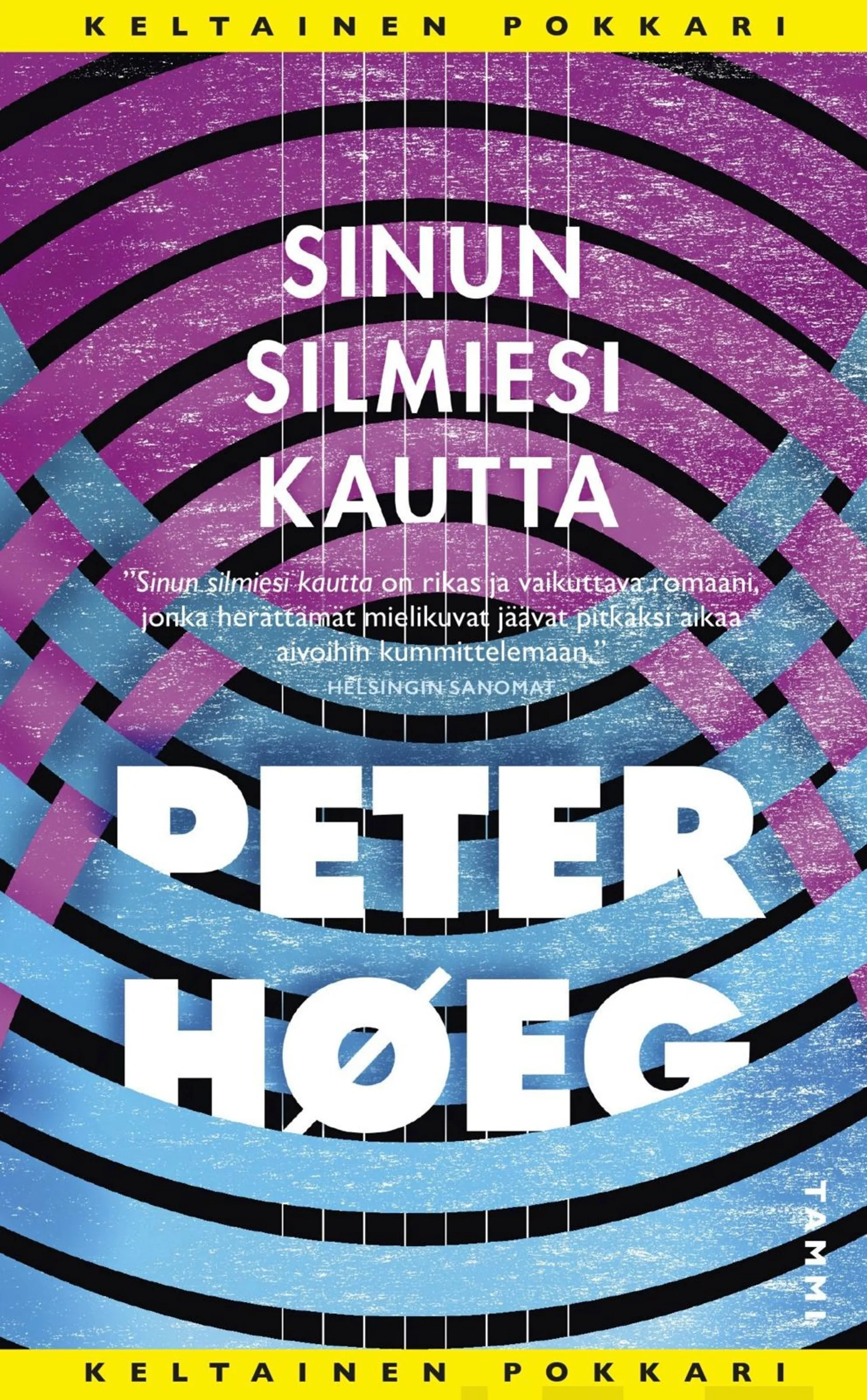 Høeg, Sinun silmiesi kautta