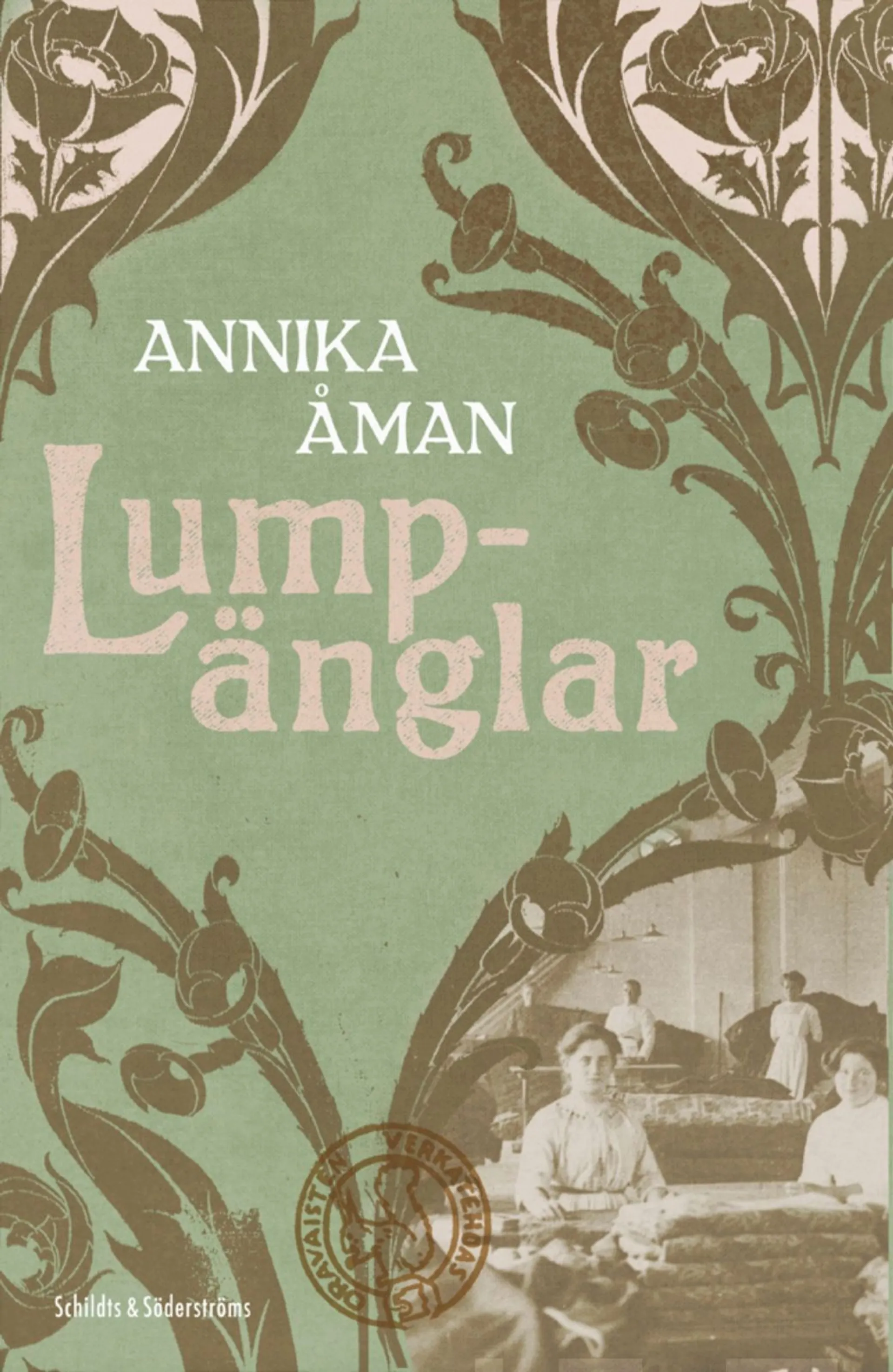 Åman, Lumpänglar