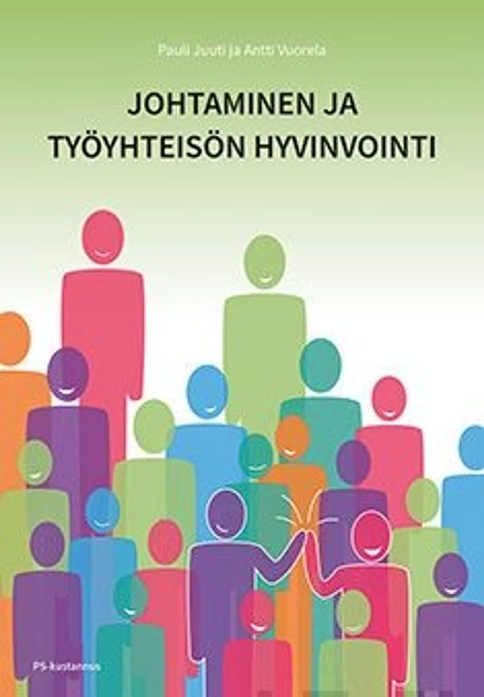 Juuti, Johtaminen ja työyhteisön hyvinvointi