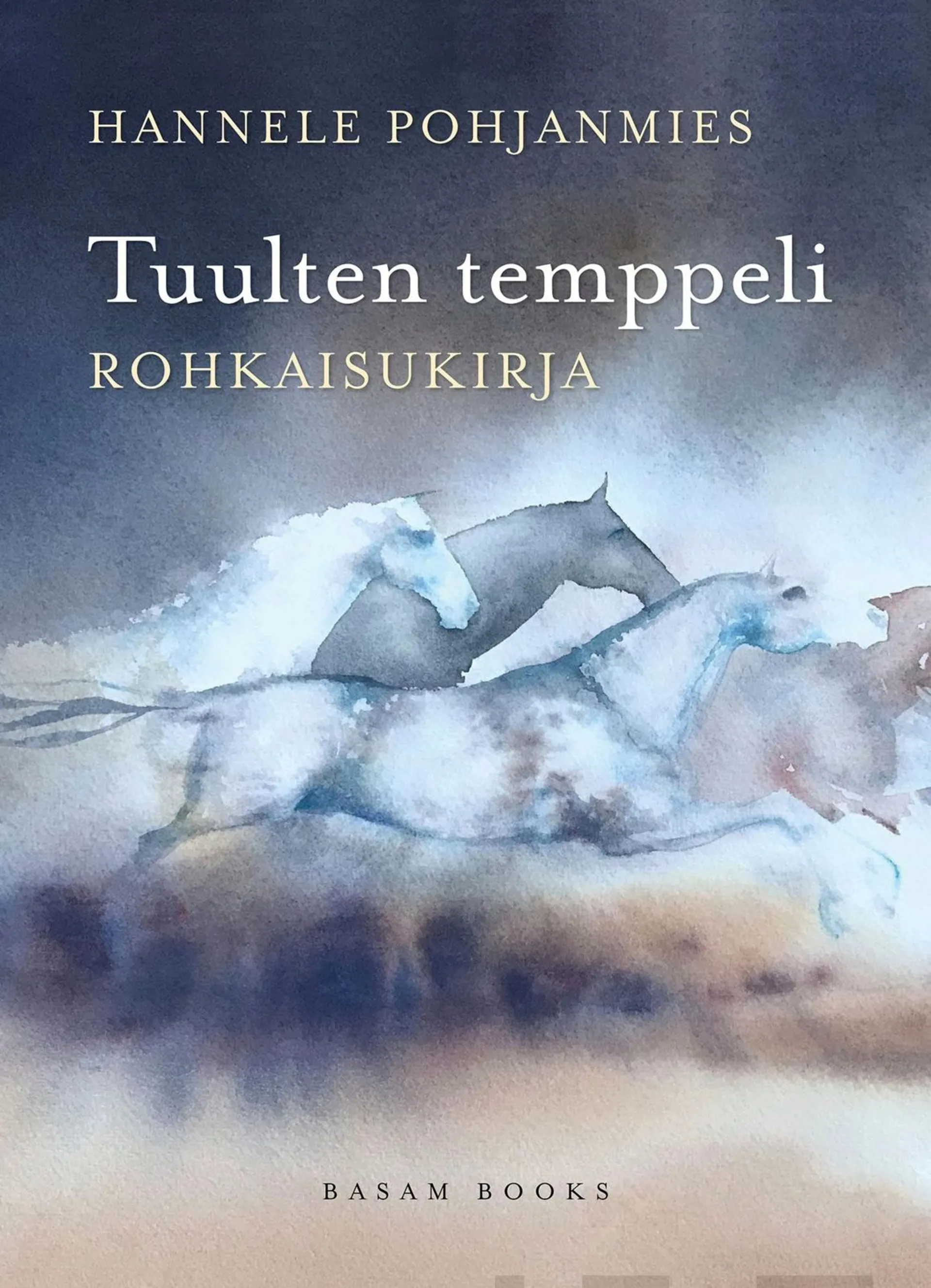 Pohjanmies, Tuulten temppeli - Rohkaisukirja