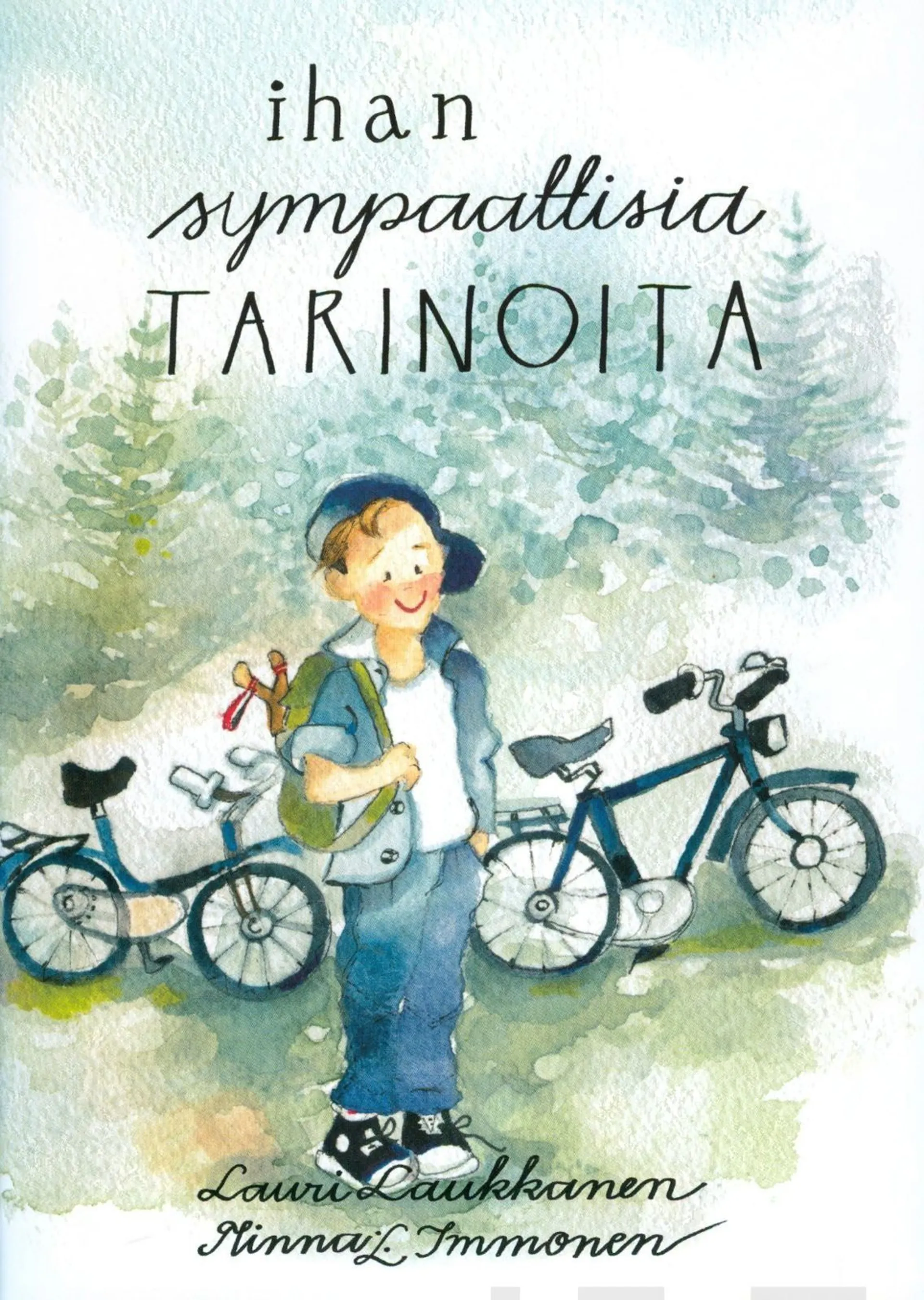 Laukkanen, Ihan sympaattisia tarinoita