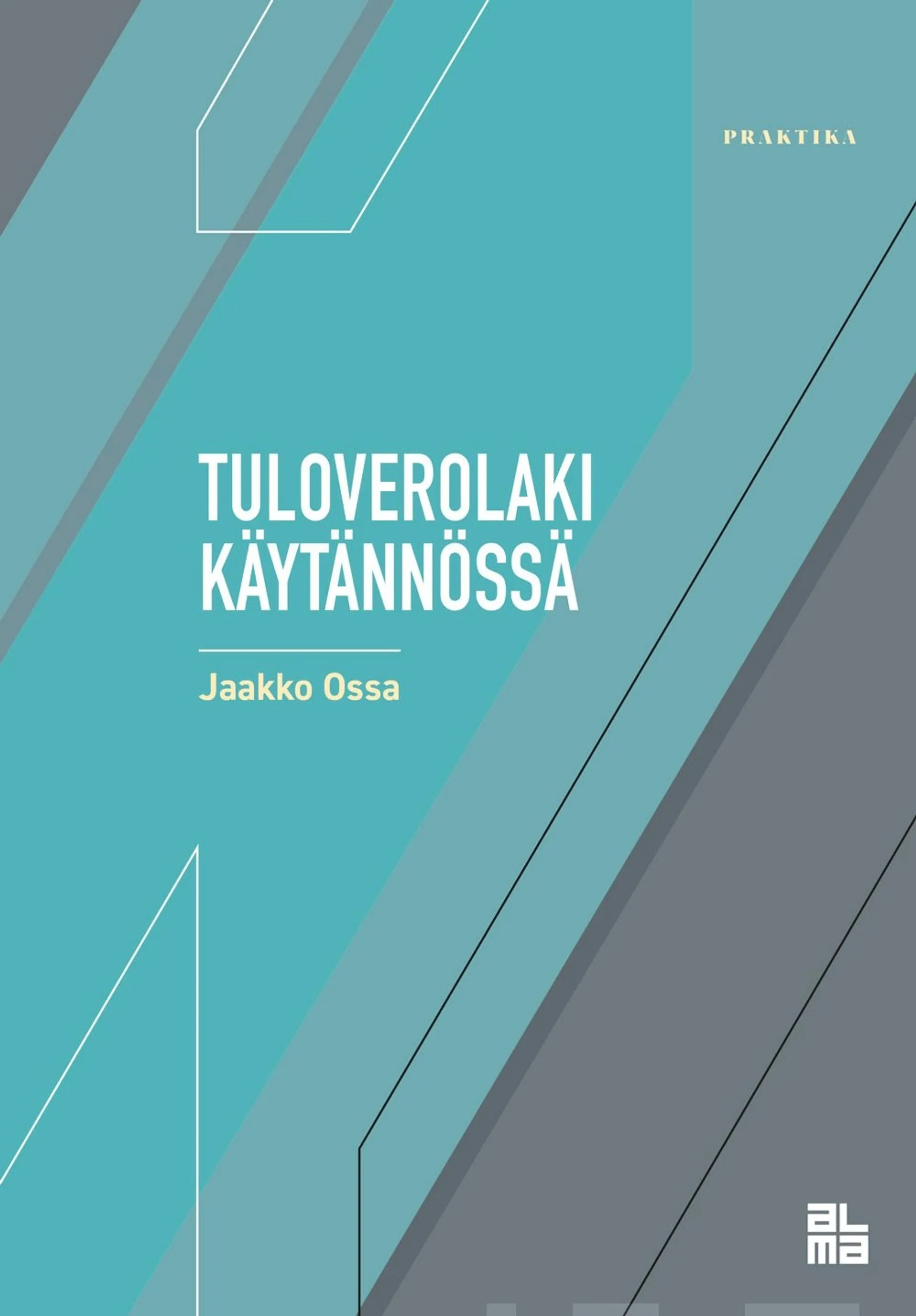 Ossa, Tuloverolaki käytännössä