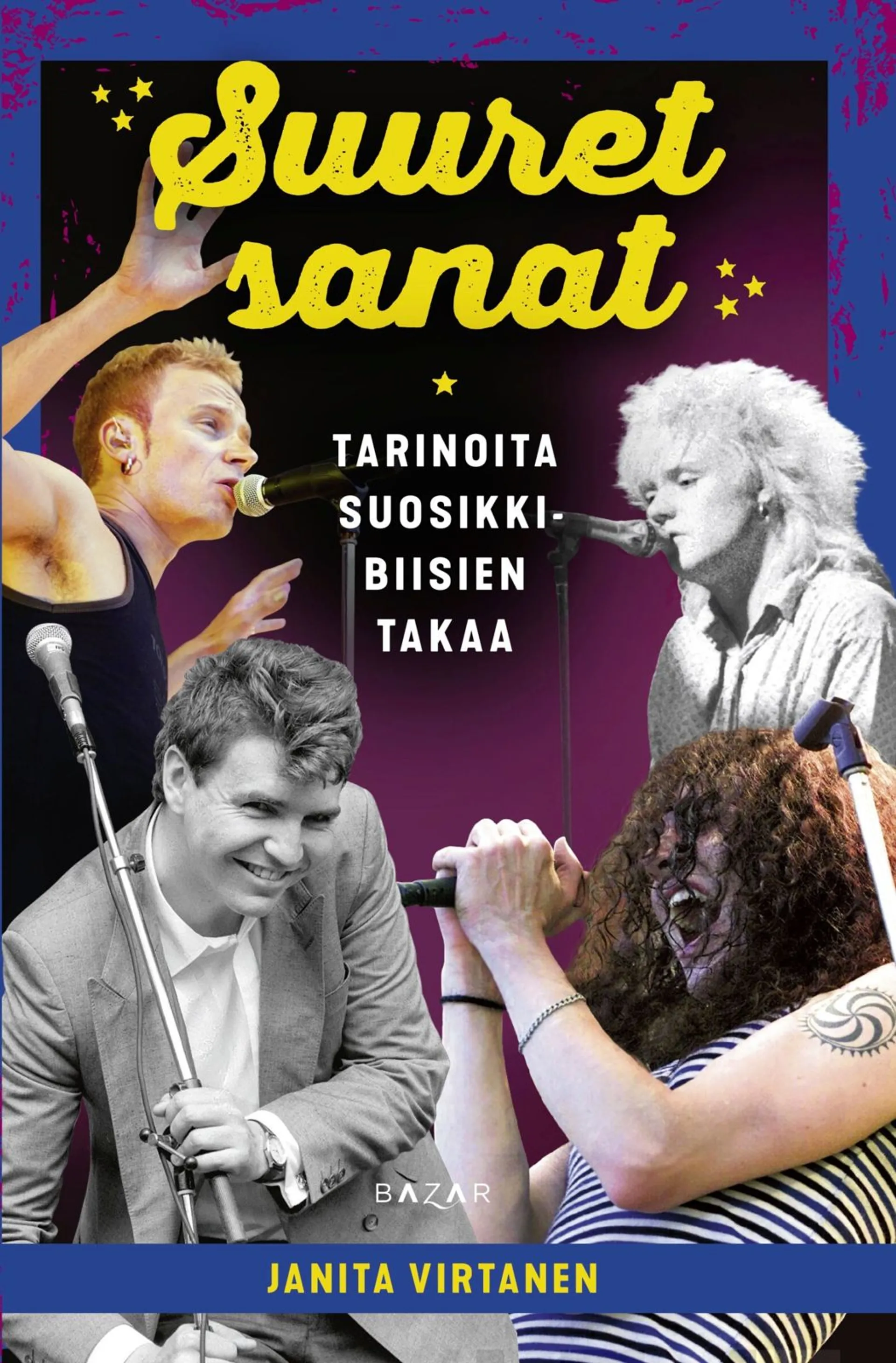 Virtanen, Suuret sanat - Tarinoita suosikkibiisien takaa