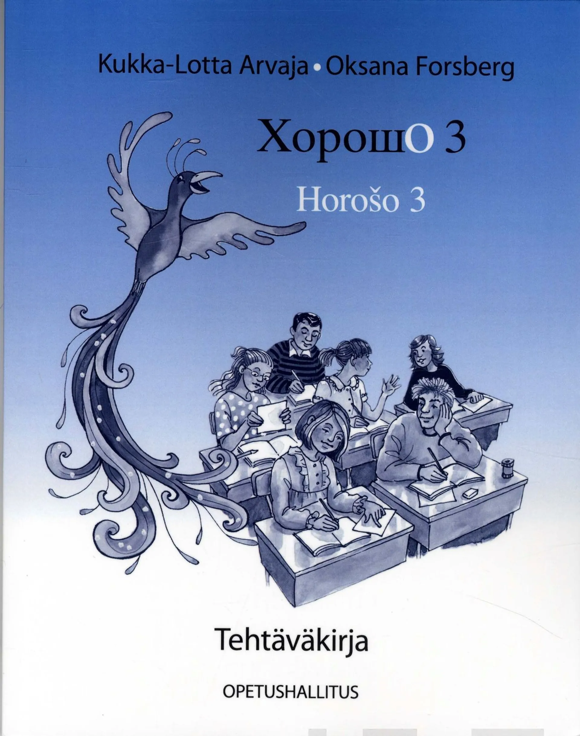 Arvaja, Horošo 3 (+cd) Tehtäväkirja