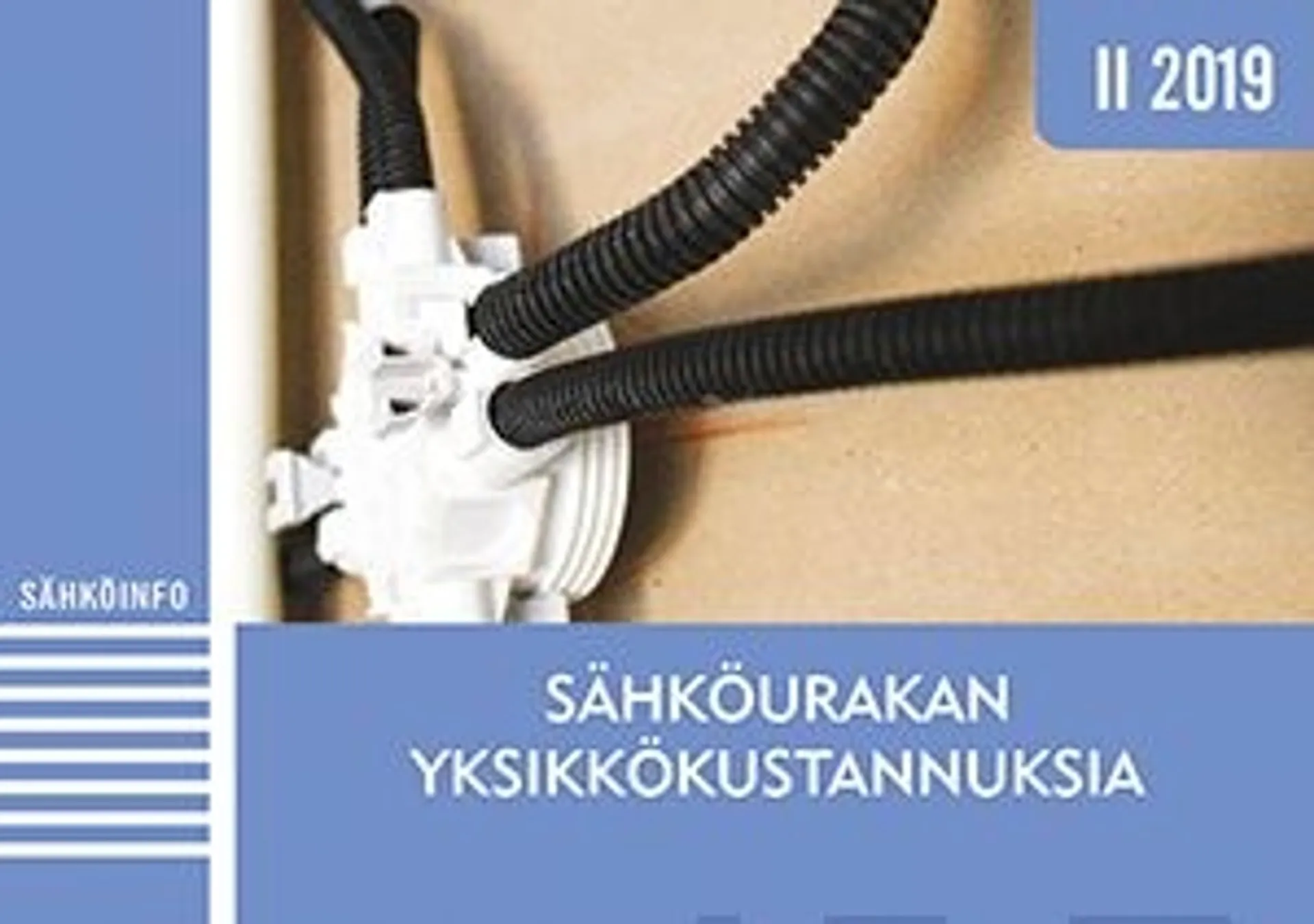 Sähköurakan yksikkökustannuksia 2/2019