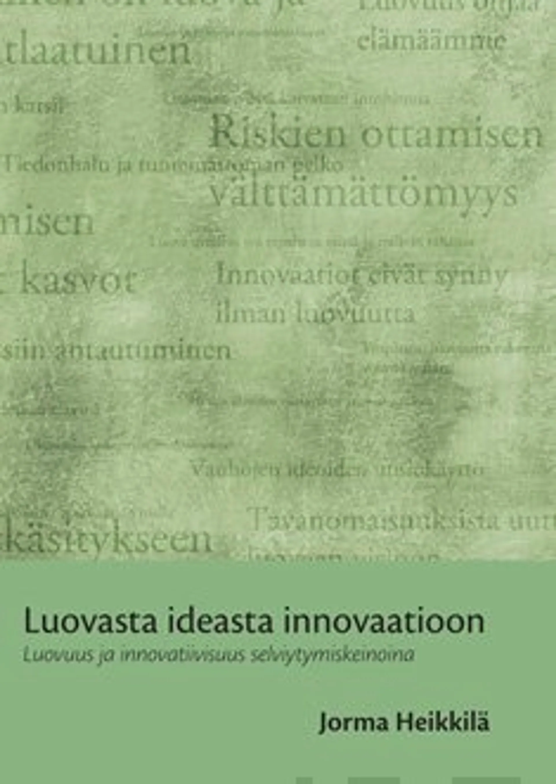 Luovasta ideasta innovaatioon