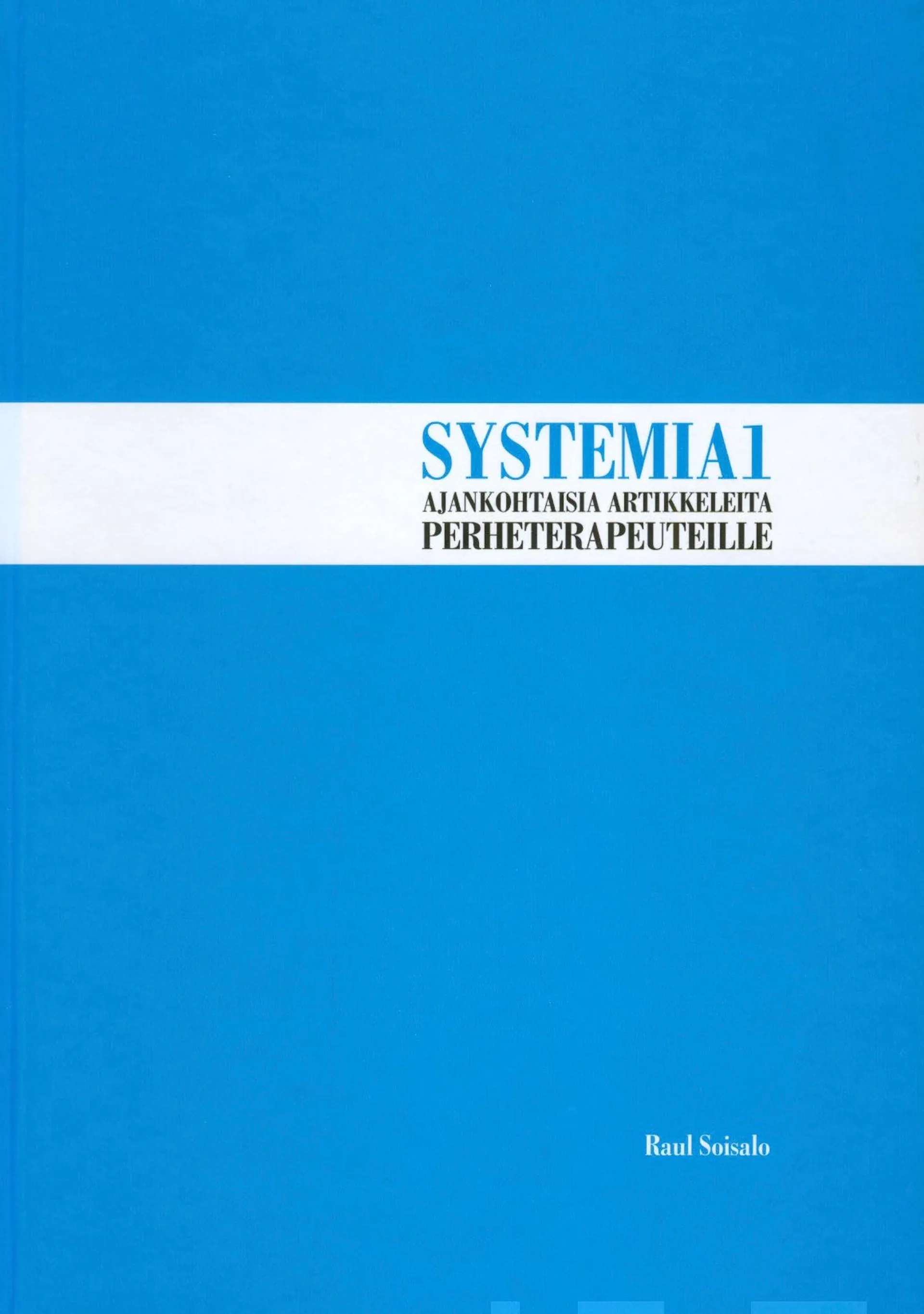 Soisalo, Systemia 1 - ajankohtaisia artikkeleita perheterapeuteille