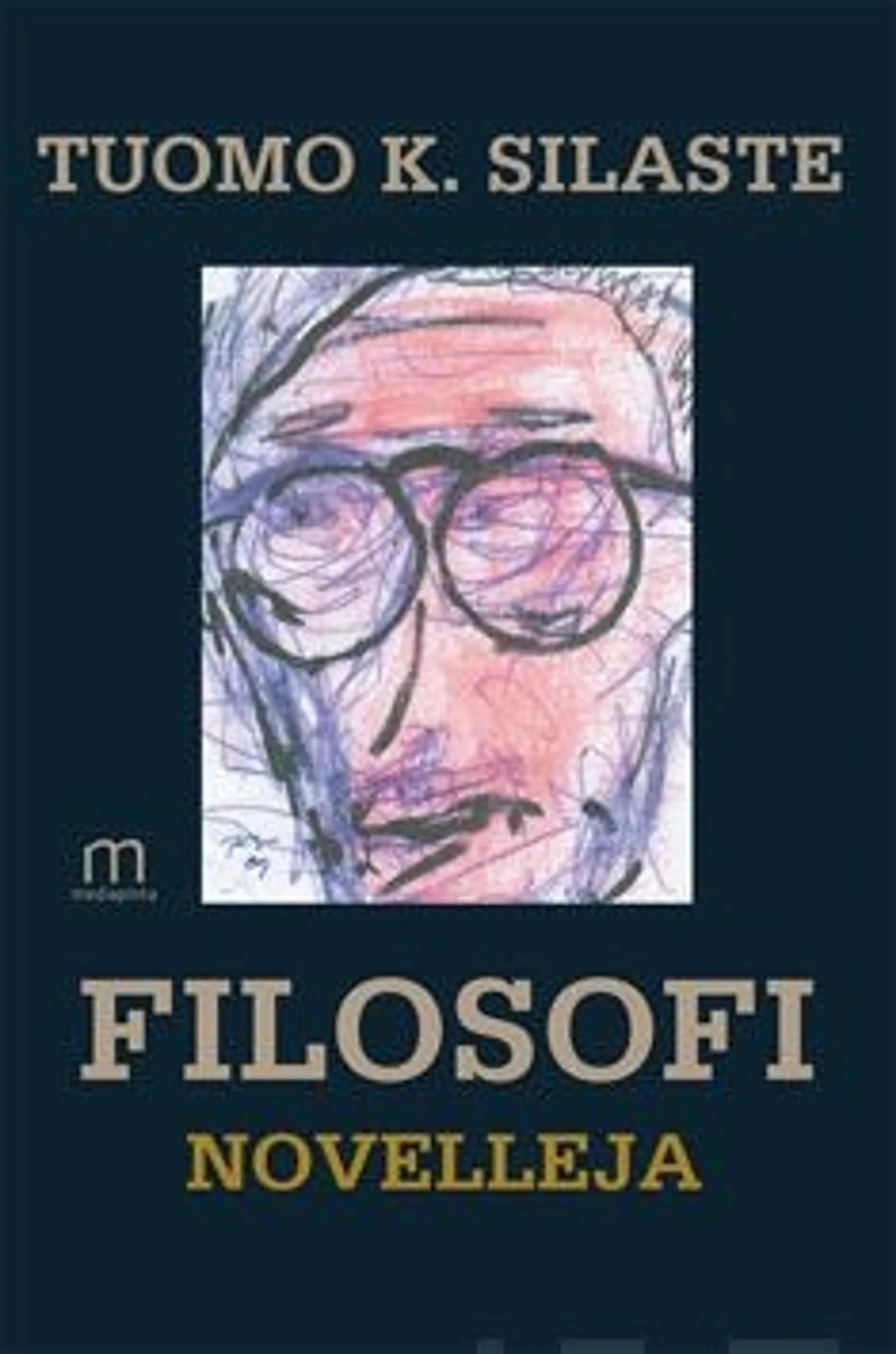 Silaste, Filosofi - novelleja