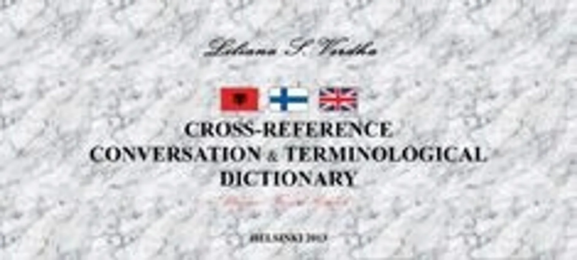 Verdha, Cross-reference conversation & terminological dictionary -  Ristiviittauskeskustelu- ja termistösanakirja