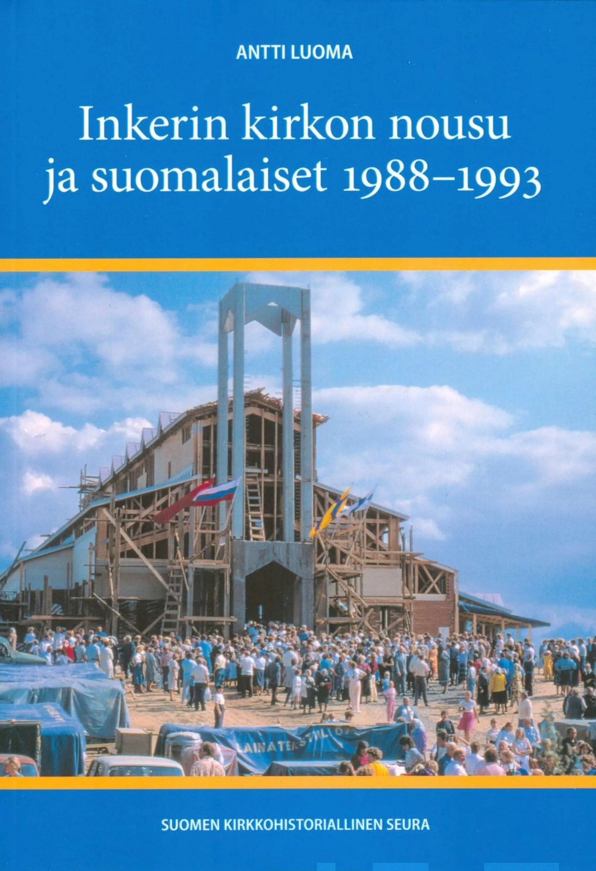 Luoma, Inkerin kirkon nousu ja suomalaiset 1988–1993