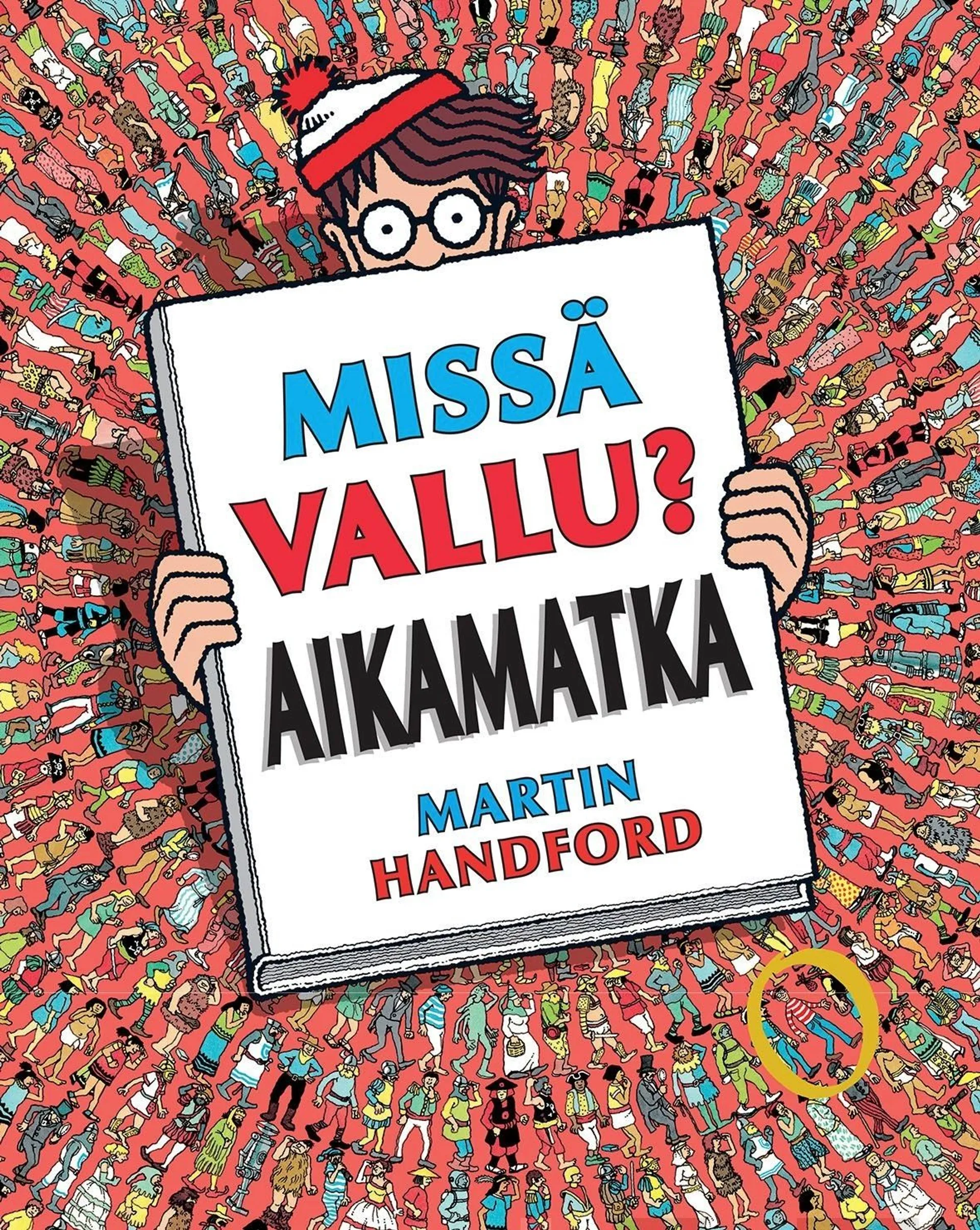 Handford, Missä Vallu? - Aikamatka