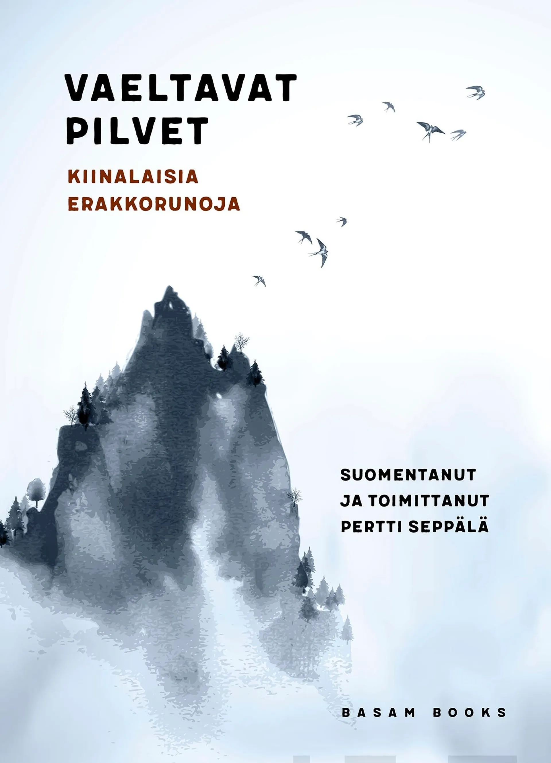 Vaeltavat pilvet - Kiinalaisia erakkorunoja