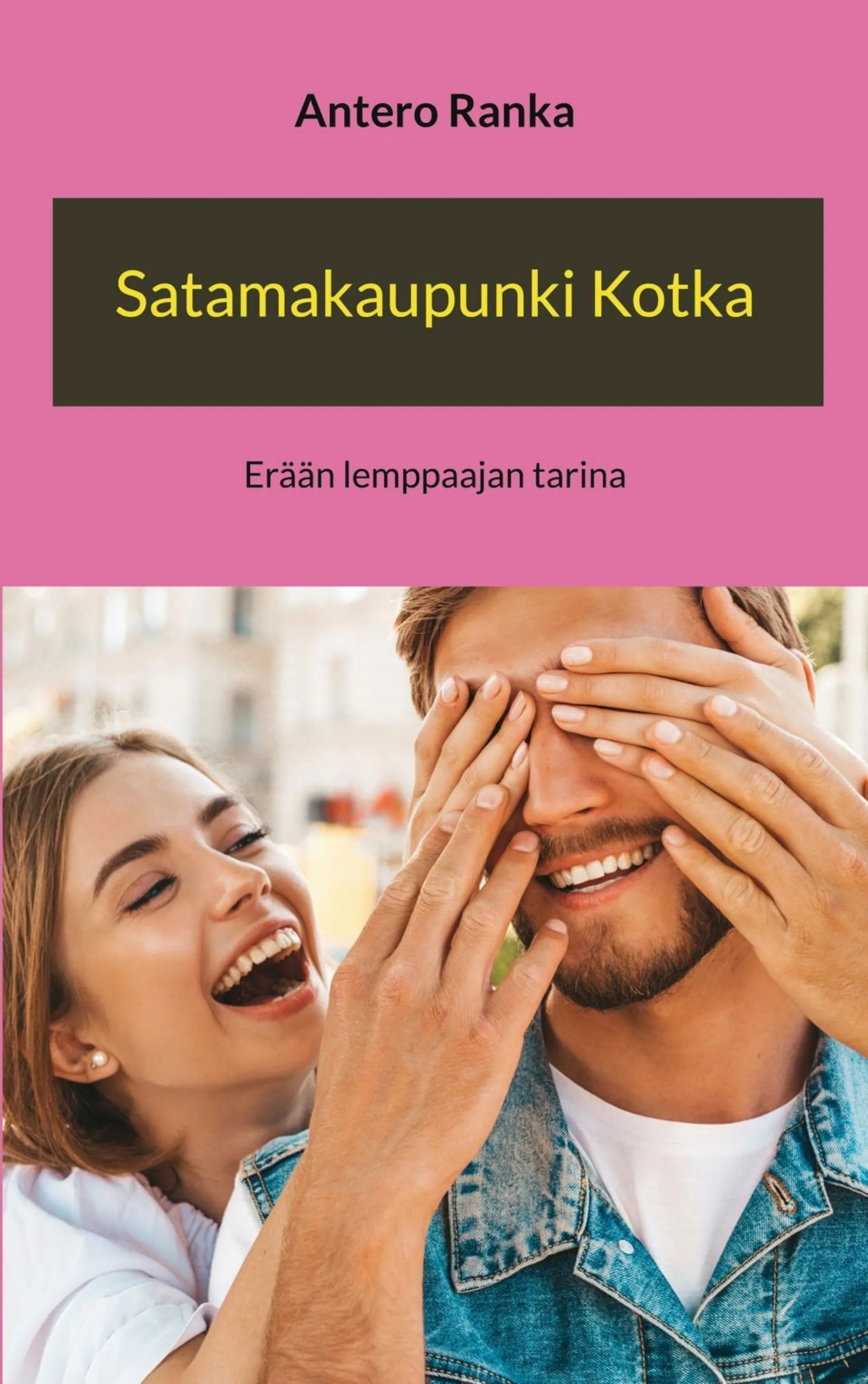 Ranka, Satamakaupunki Kotka - Erään lemppaajan tarina