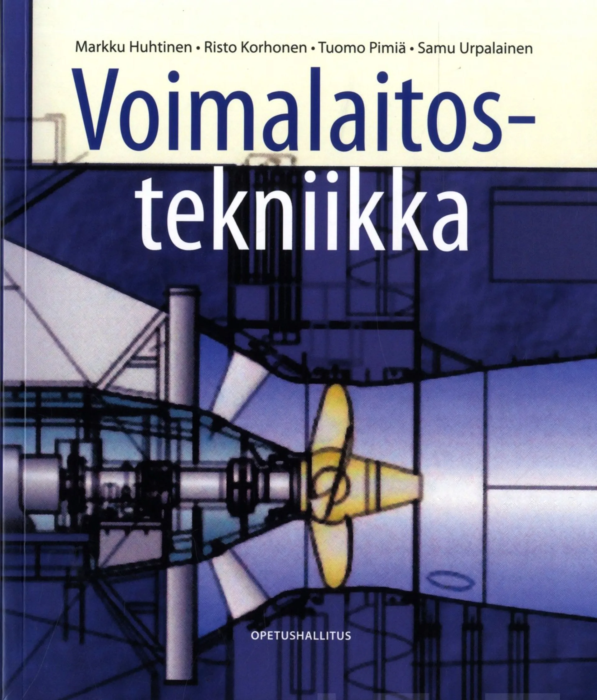 Huhtinen, Voimalaitostekniikka