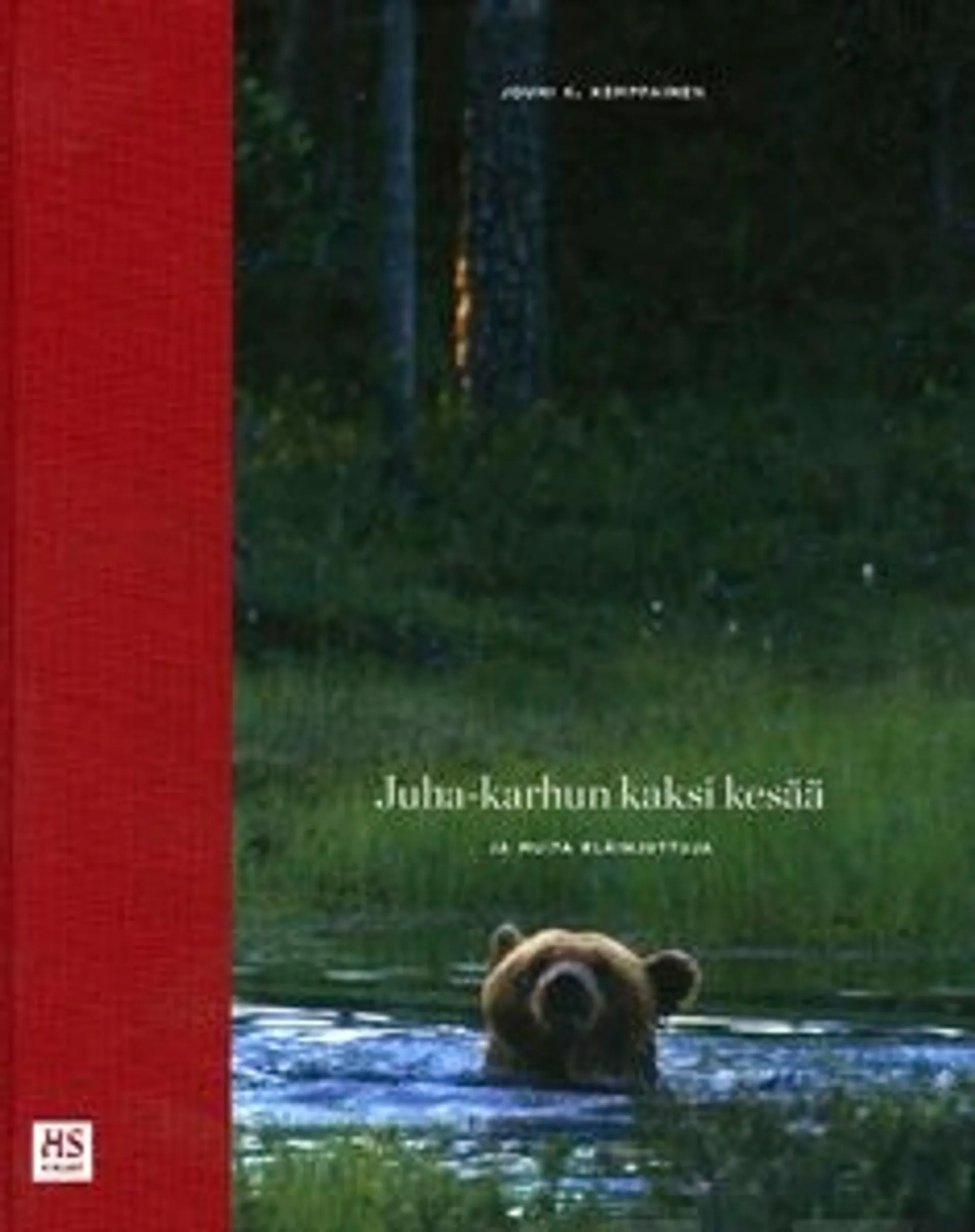 Kemppainen, Juha-karhun kaksi kesää ja muita eläinjuttuja