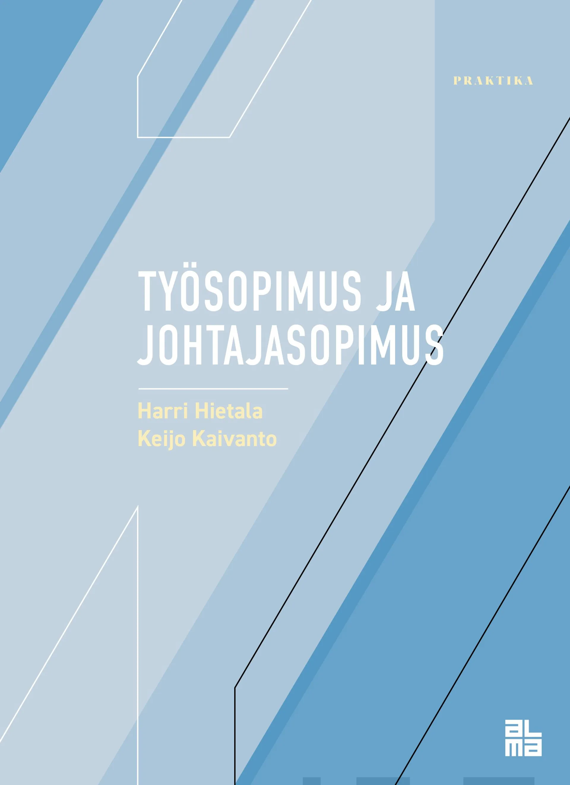 Hietala, Työsopimus ja johtajasopimus