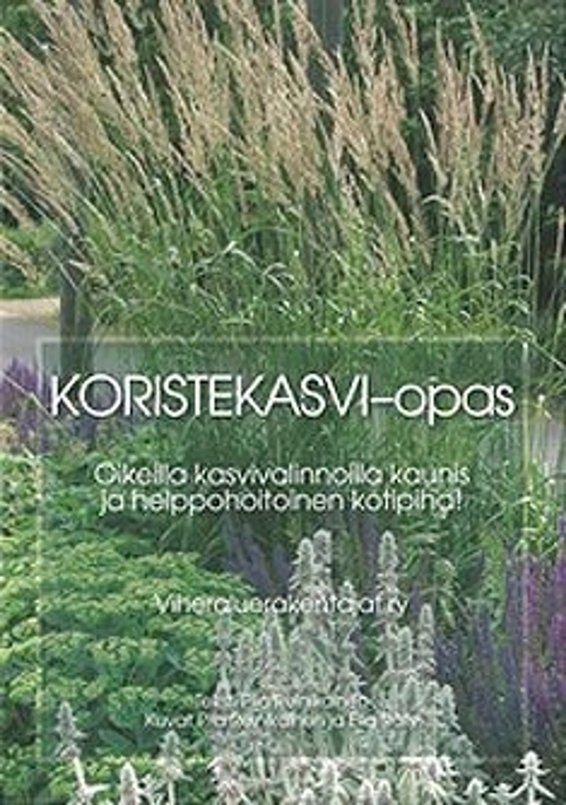 Reinikainen, Koristekasvi-opas