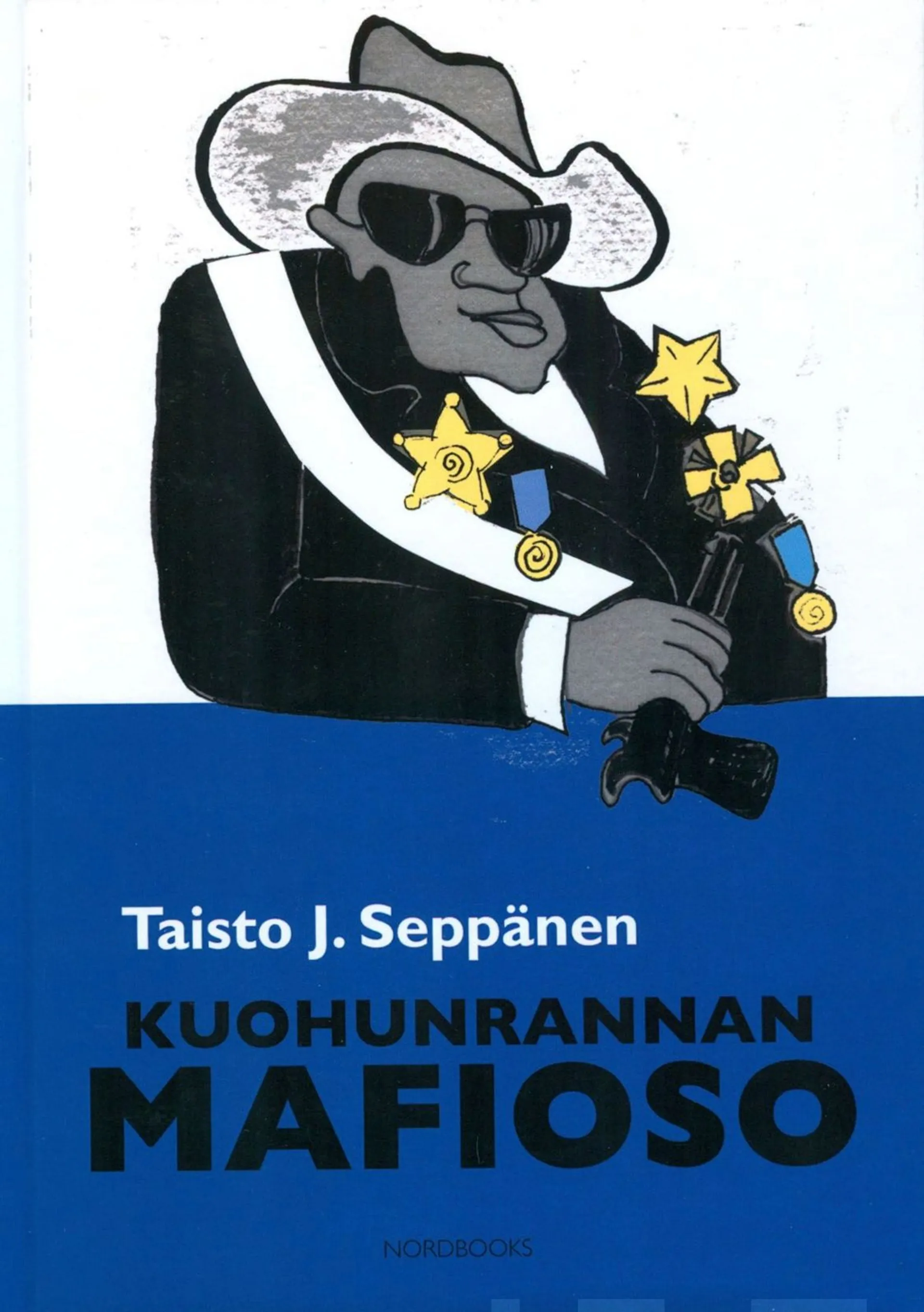 Seppänen, Kuohunrannan mafioso - Satiirinen pienoisromaani