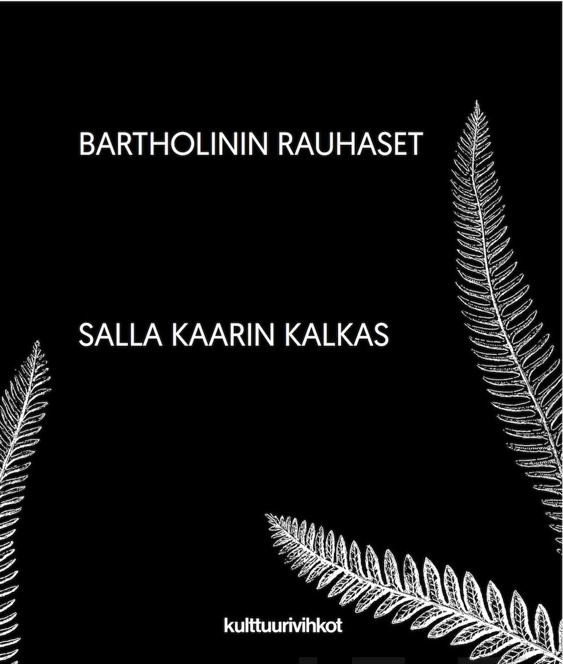 Kalkas, Bartholinin rauhaset