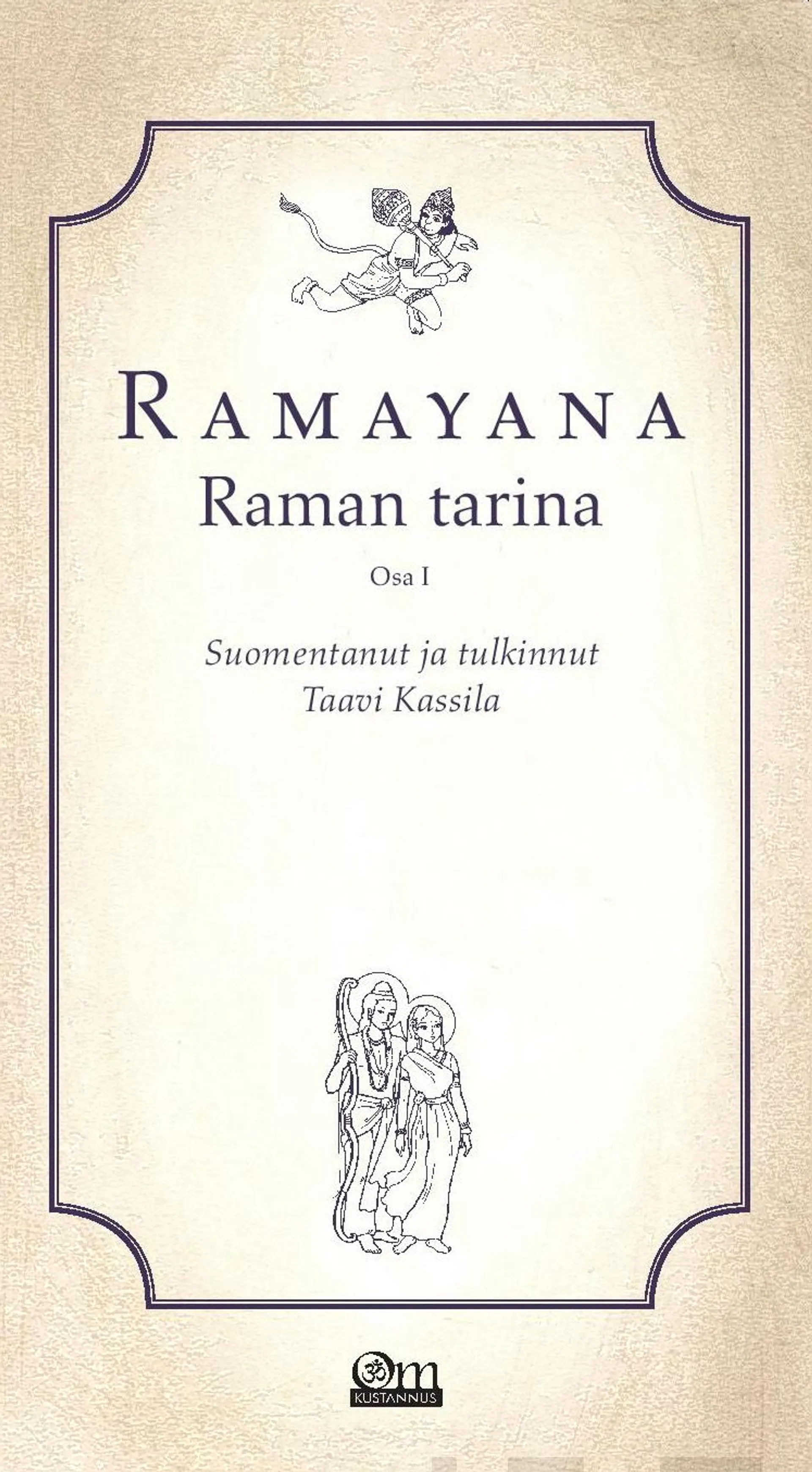 Ramayana, Osa 1 - Raman tarina