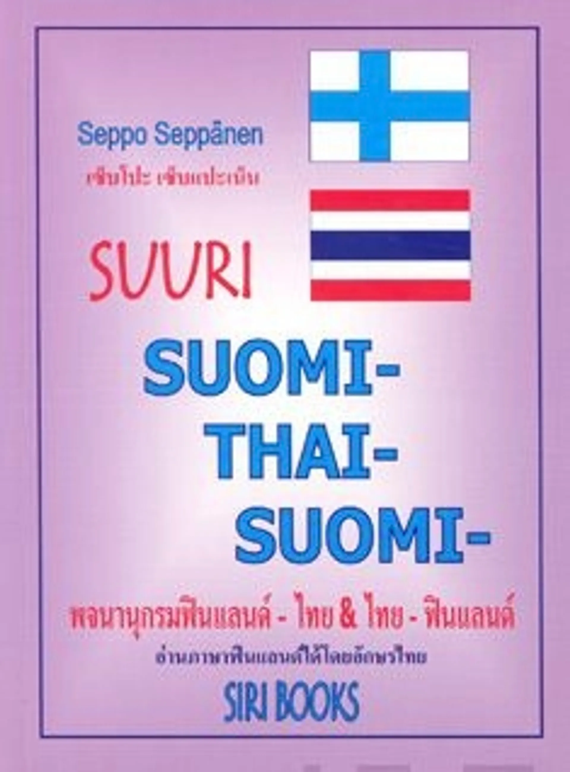 Seppänen, Suuri suomi-thai-suomi