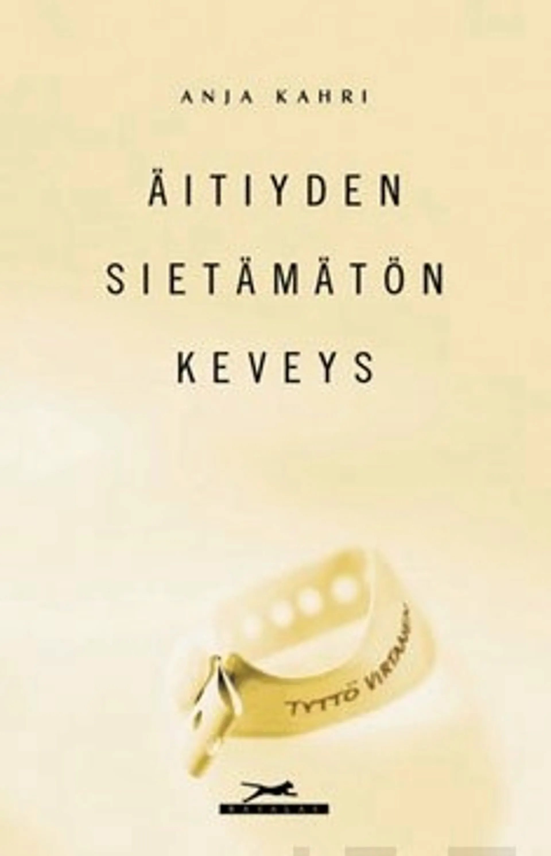 Äitiyden sietämätön keveys