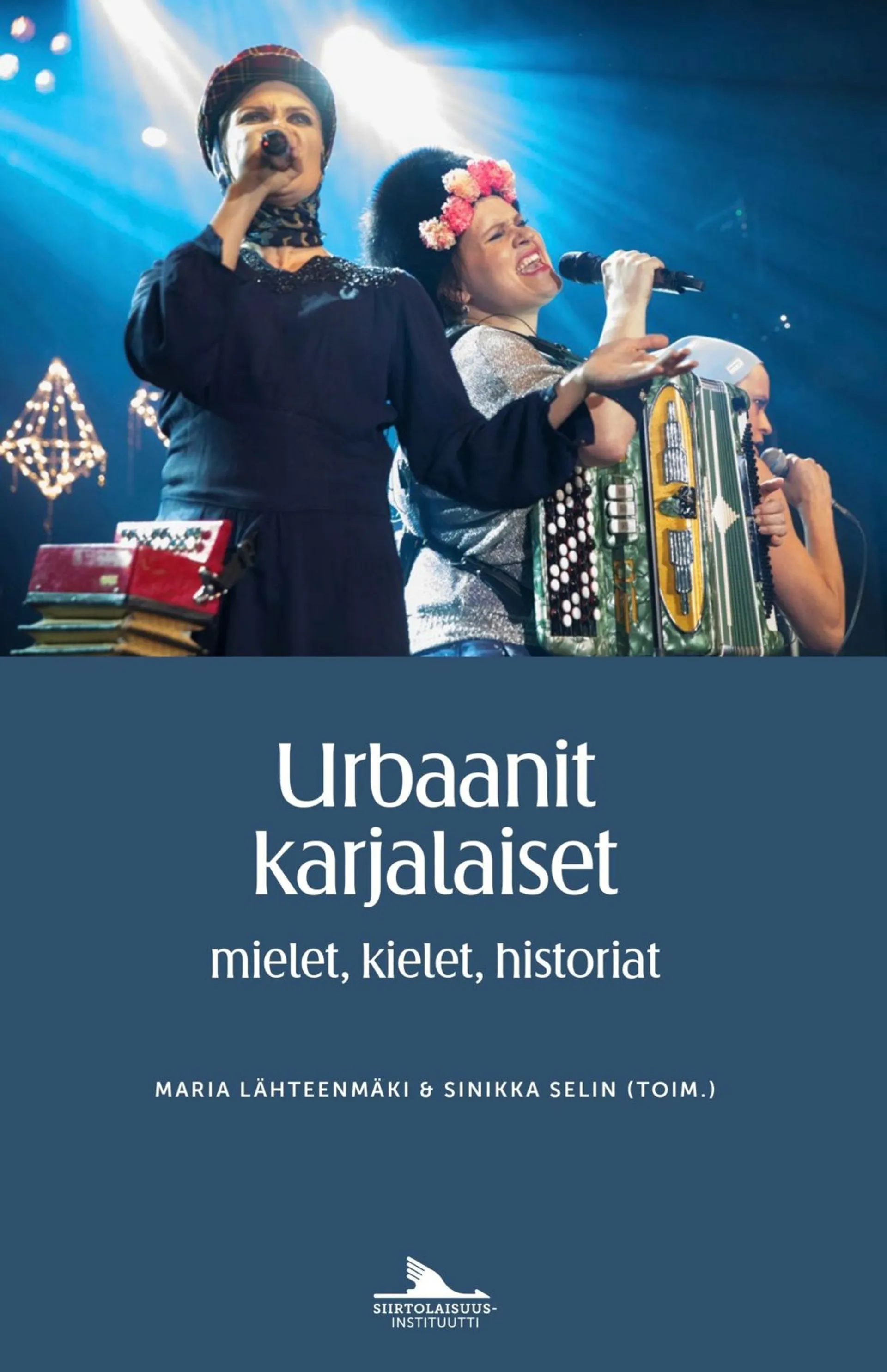 Urbaanit karjalaiset - Mielet, kielet, historiat