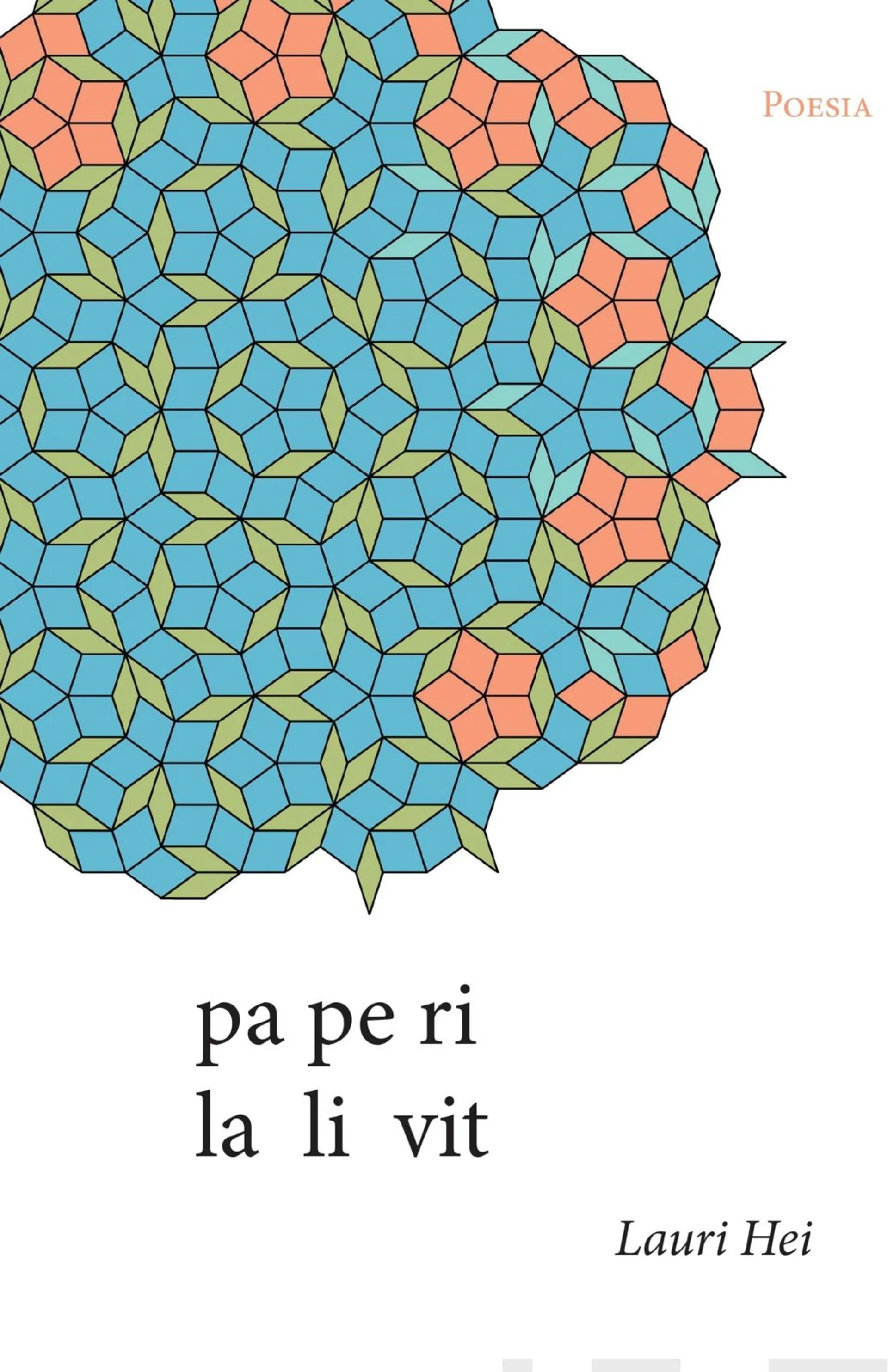 Hei, Paperi - lalivit