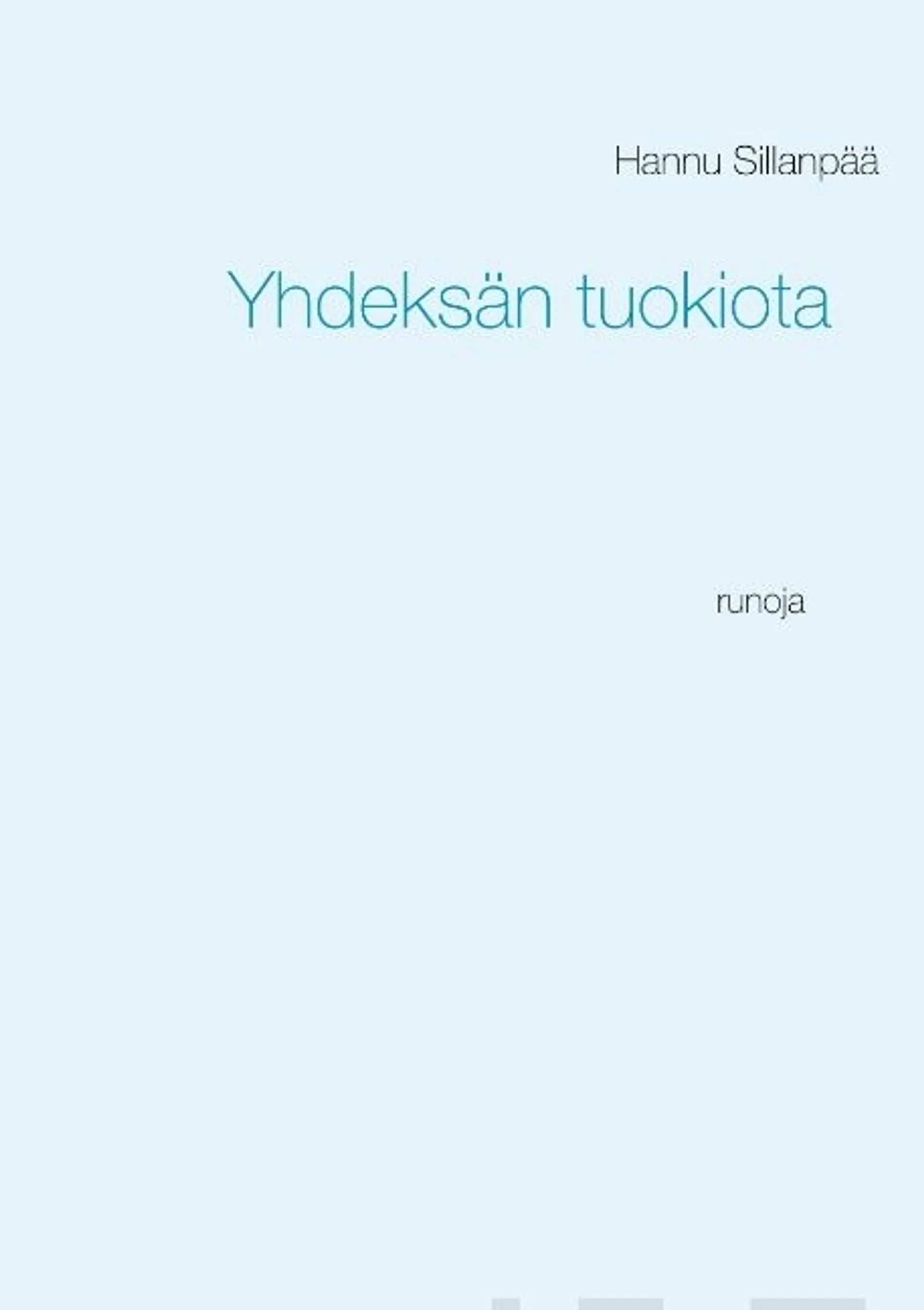 Sillanpää, Yhdeksän tuokiota - runoja