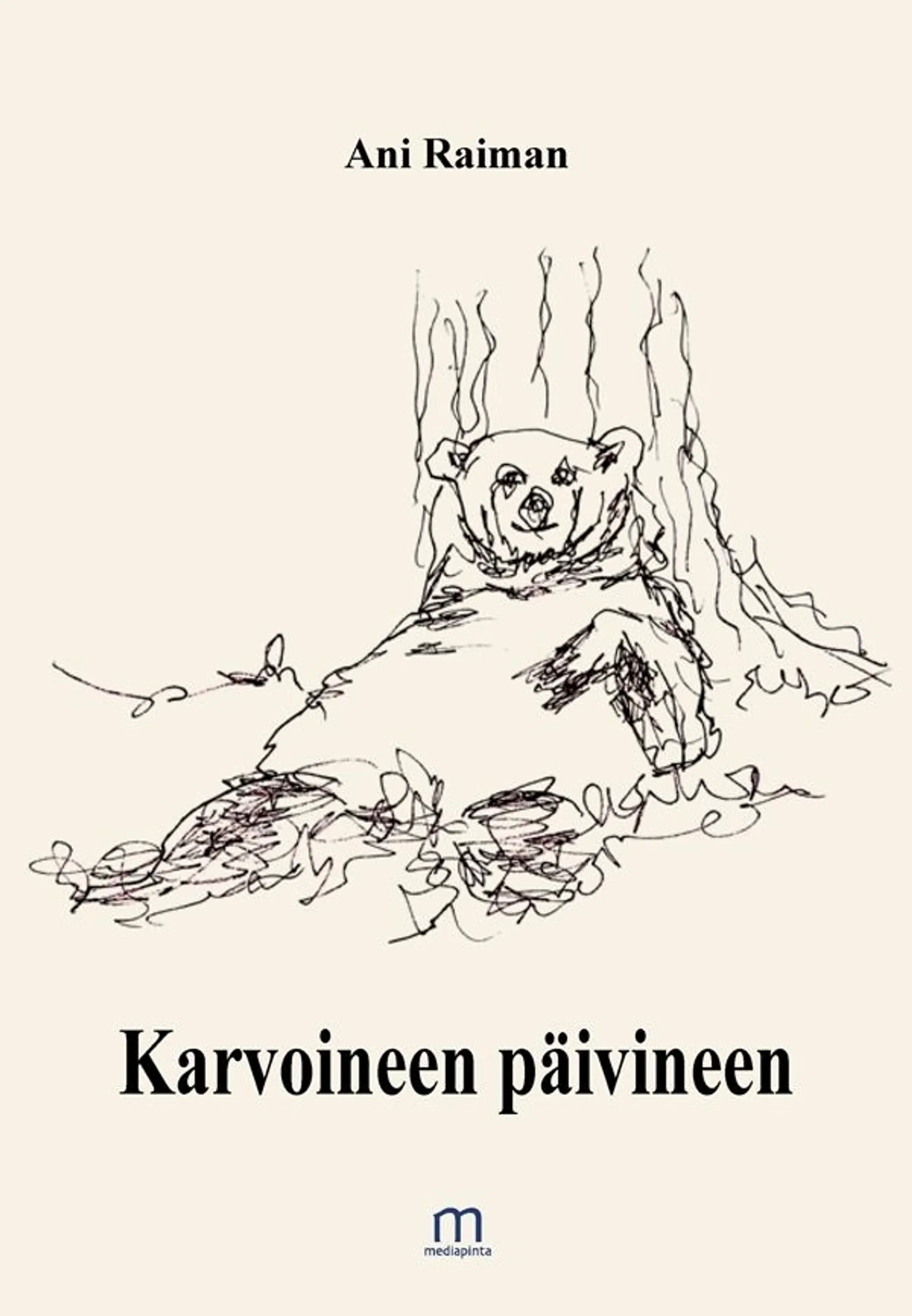 Raiman, Karvoineen päivineen