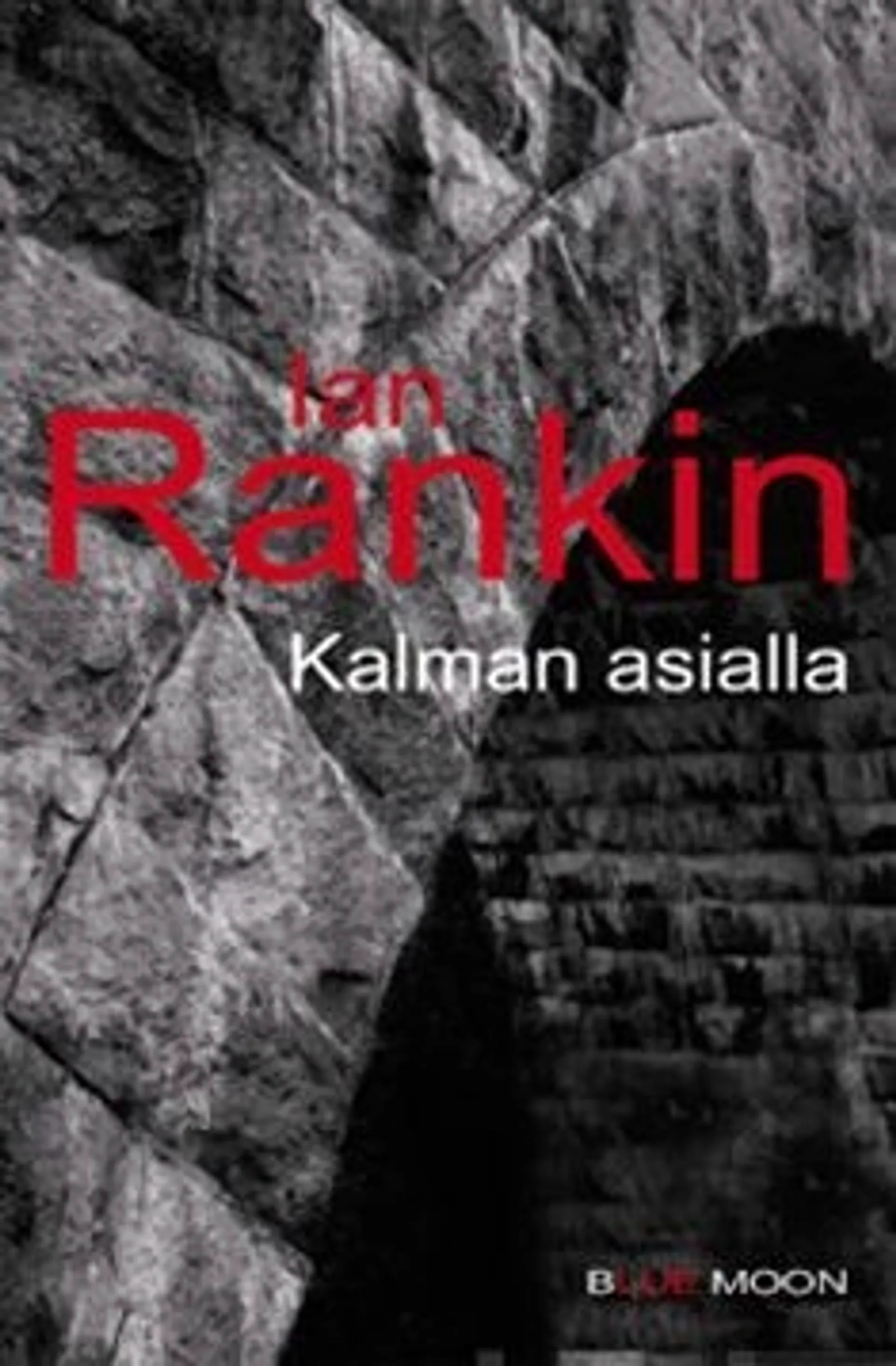 Rankin, Kalman asialla