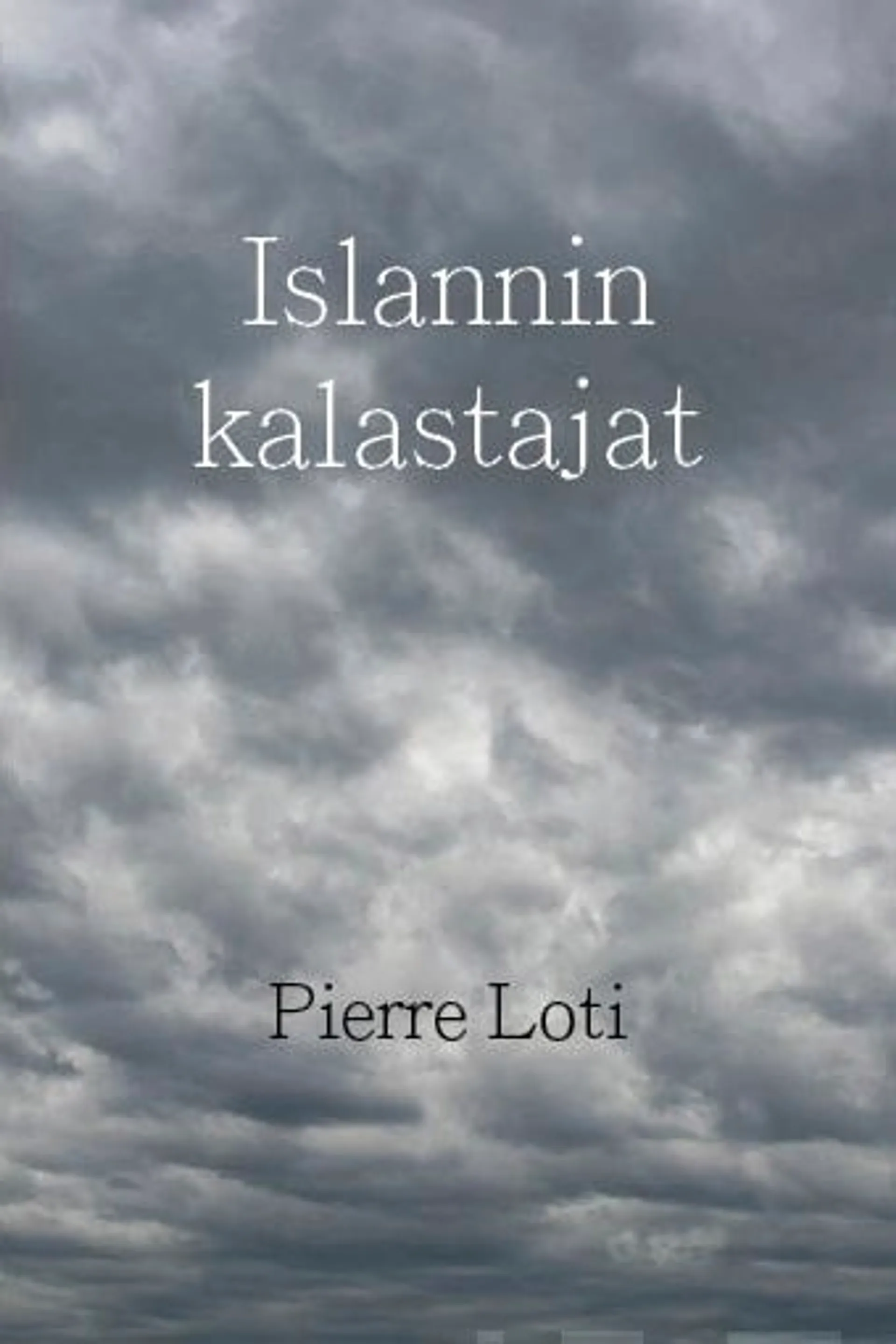 Loti, Islannin kalastajat