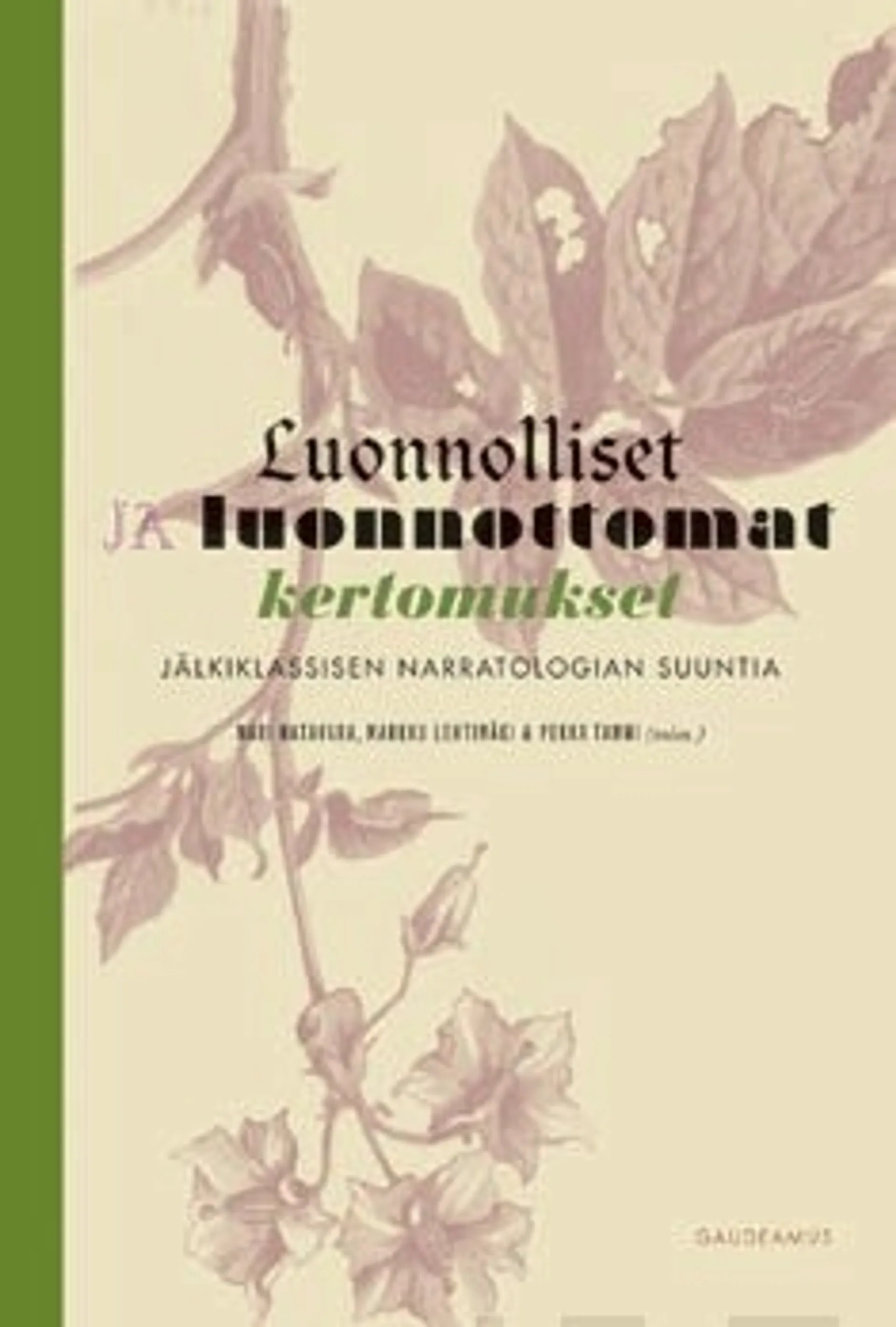 Luonnolliset ja luonnottomat kertomukset