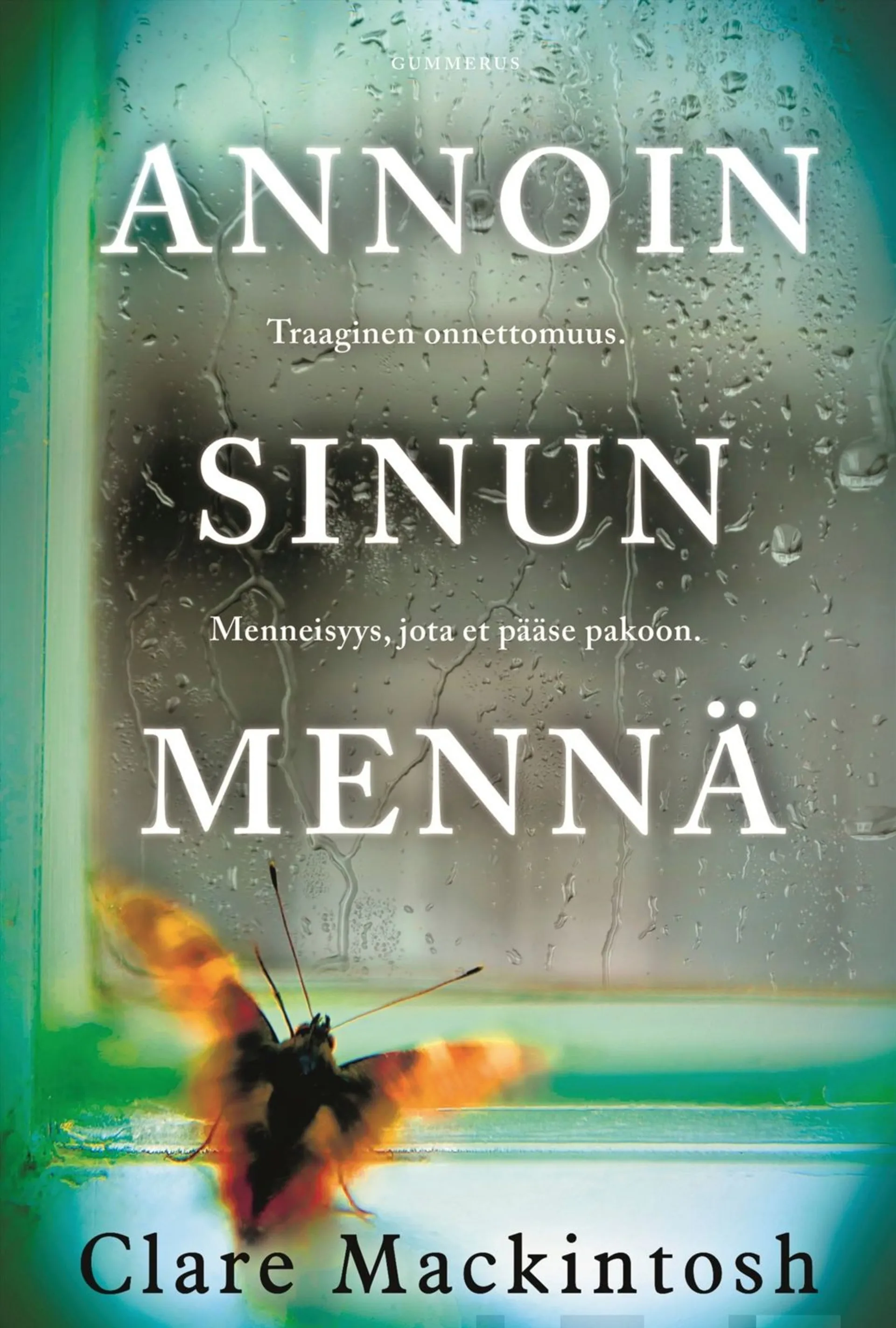 Mackintosh, Annoin sinun mennä