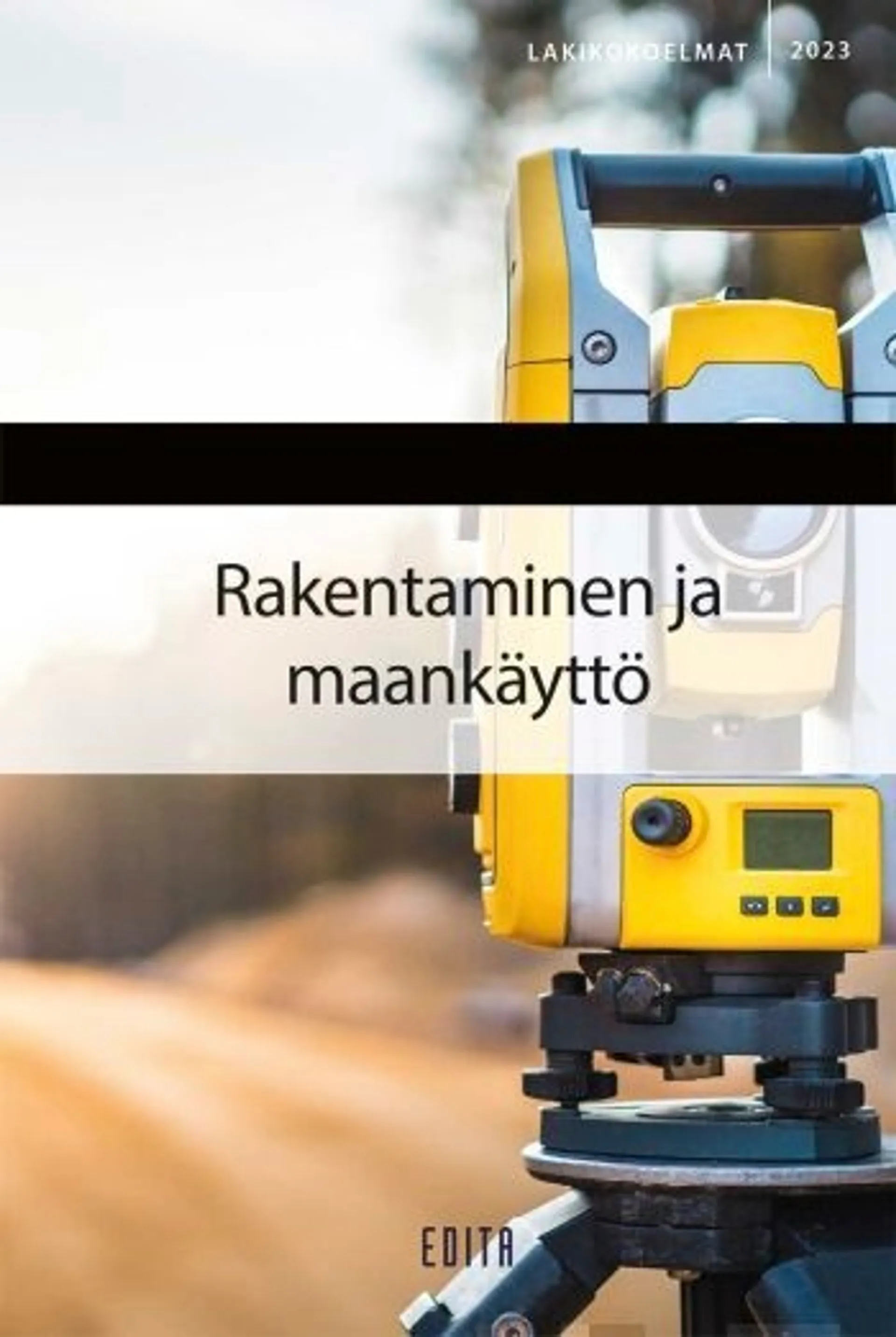 Rakentaminen ja maankäyttö 2023