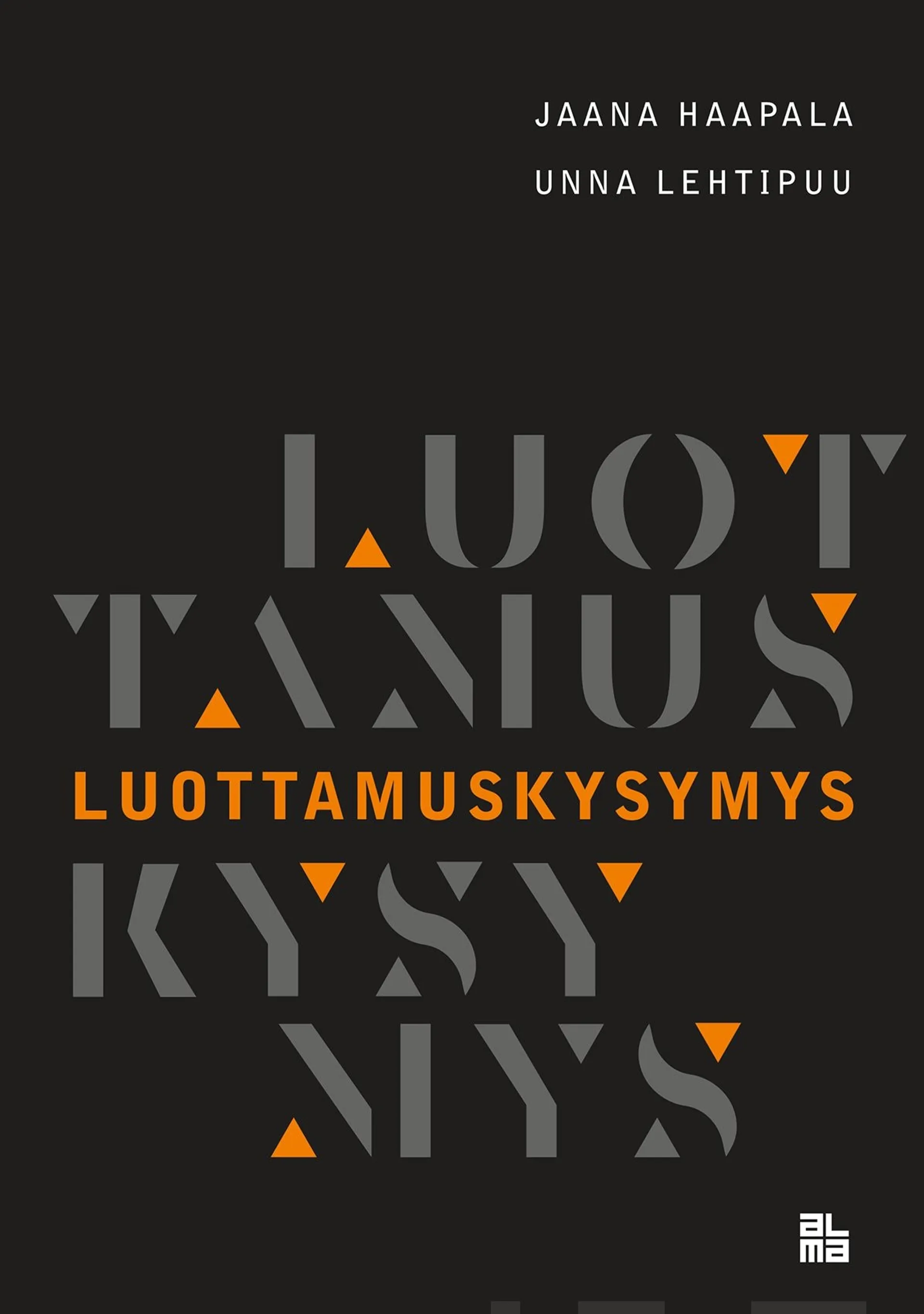 Haapala, Luottamuskysymys