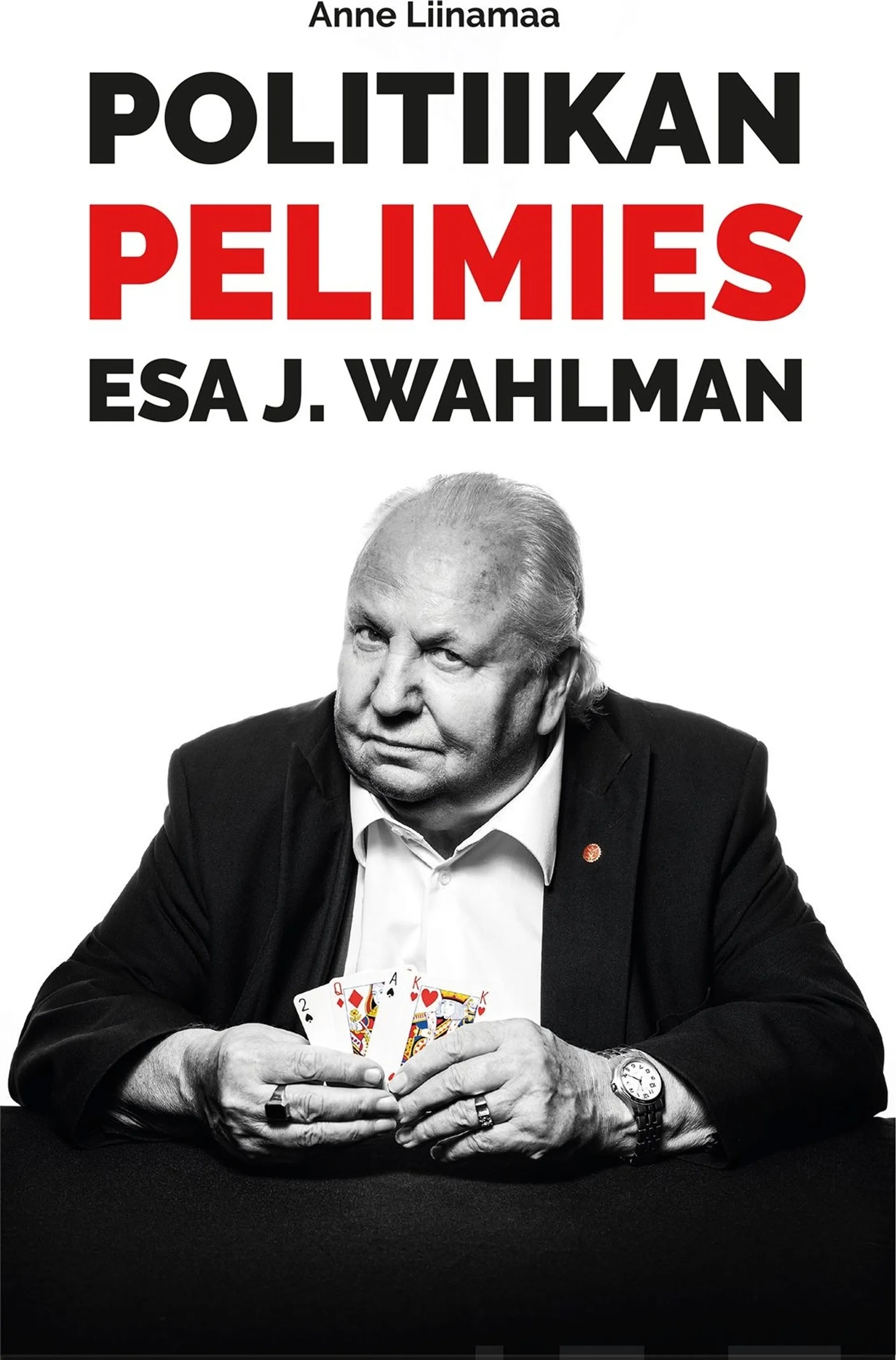 Liinamaa, Politiikan pelimies Esa J. Wahlman