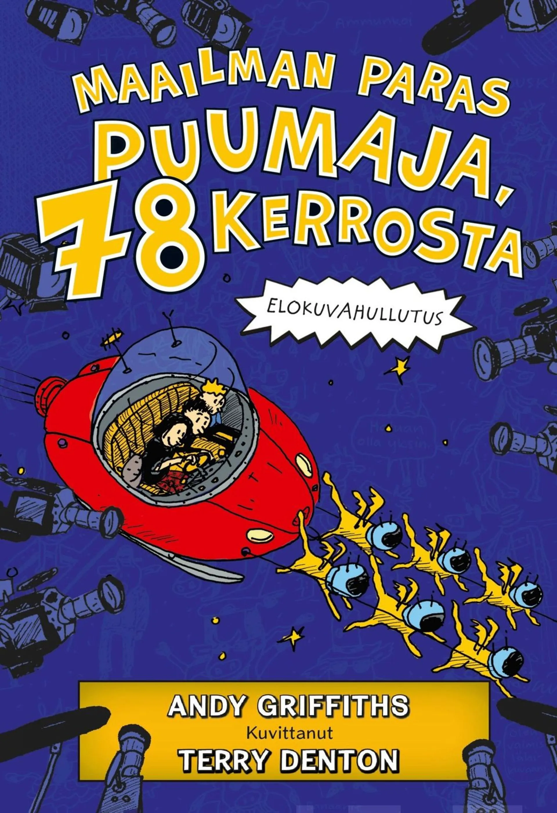 Griffiths, Maailman paras puumaja, 78 kerrosta - Elokuvahullutus